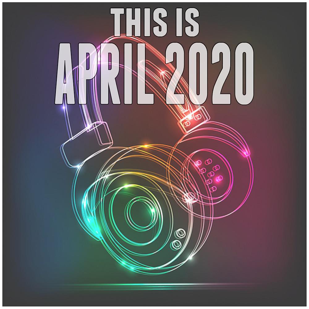 Постер альбома This Is April 2020