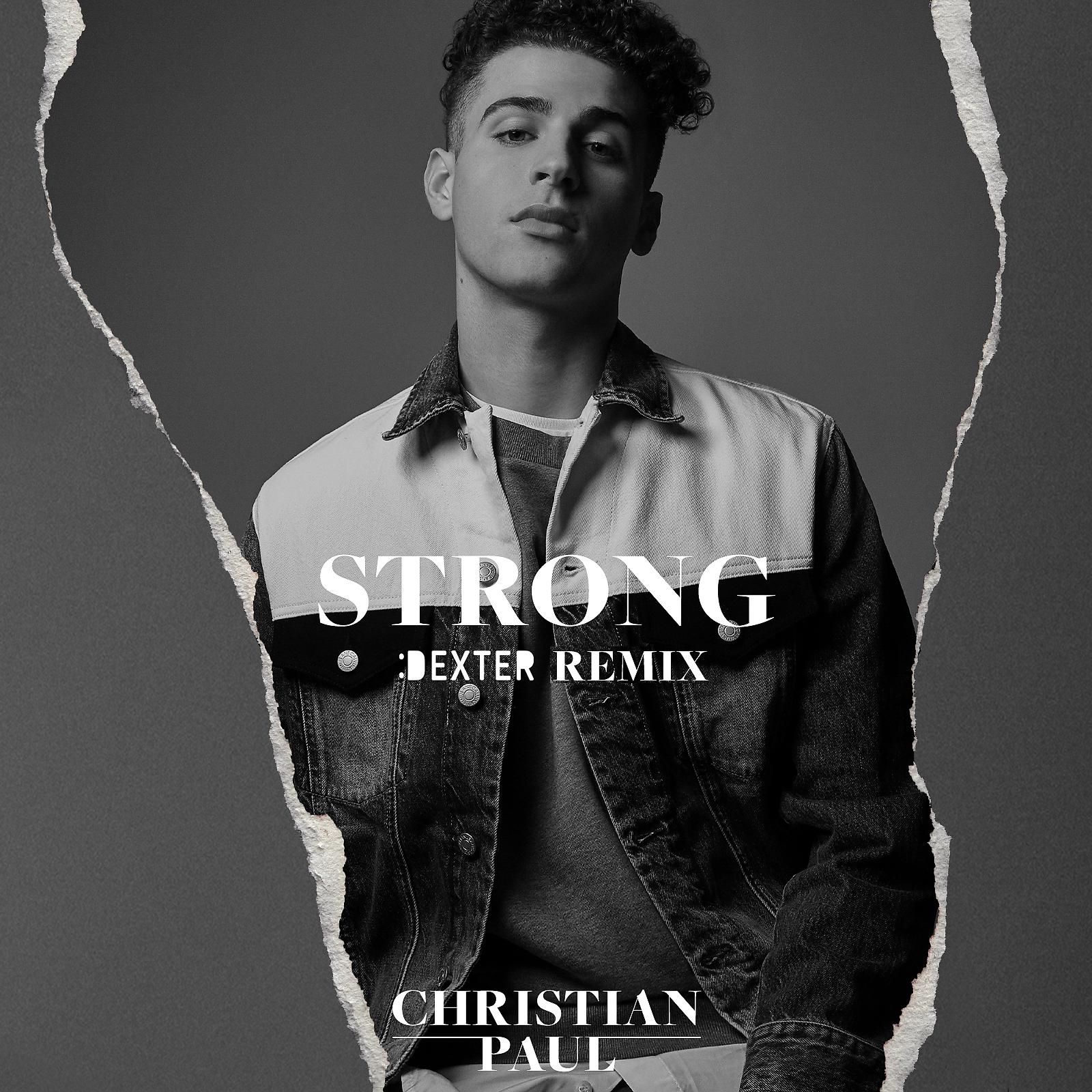 Постер альбома Strong (Dexter Remix)