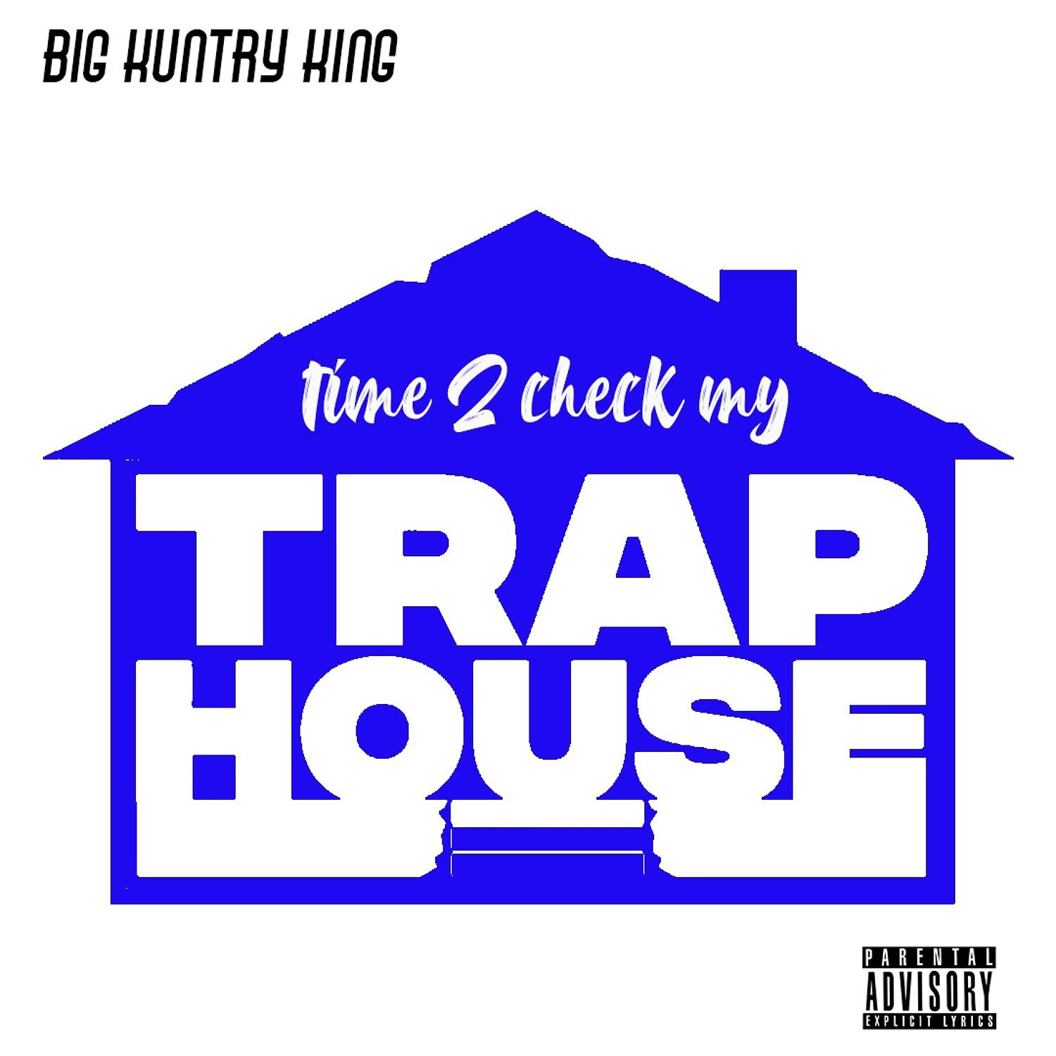 Постер альбома Time 2 Check My Trap House