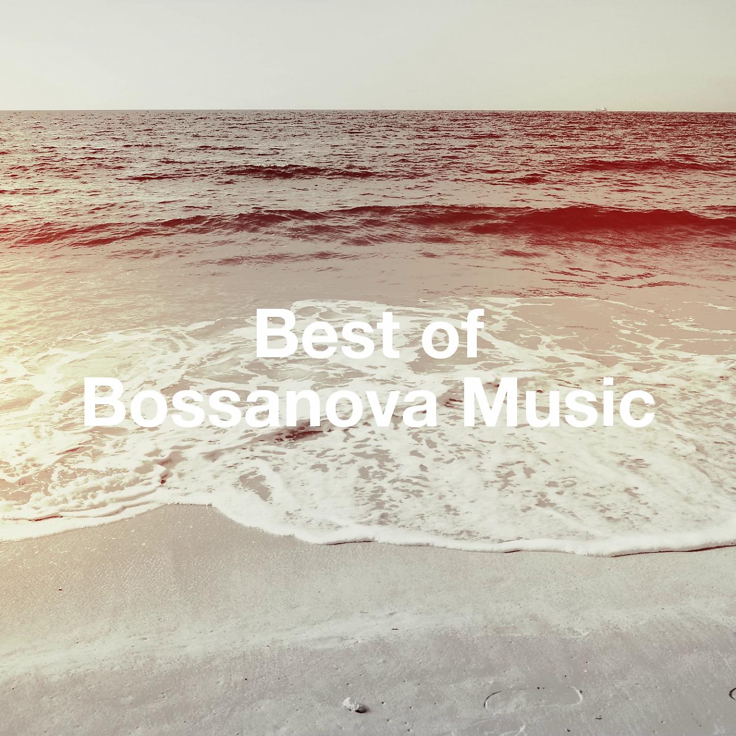 Постер альбома Best of Bossanova Music