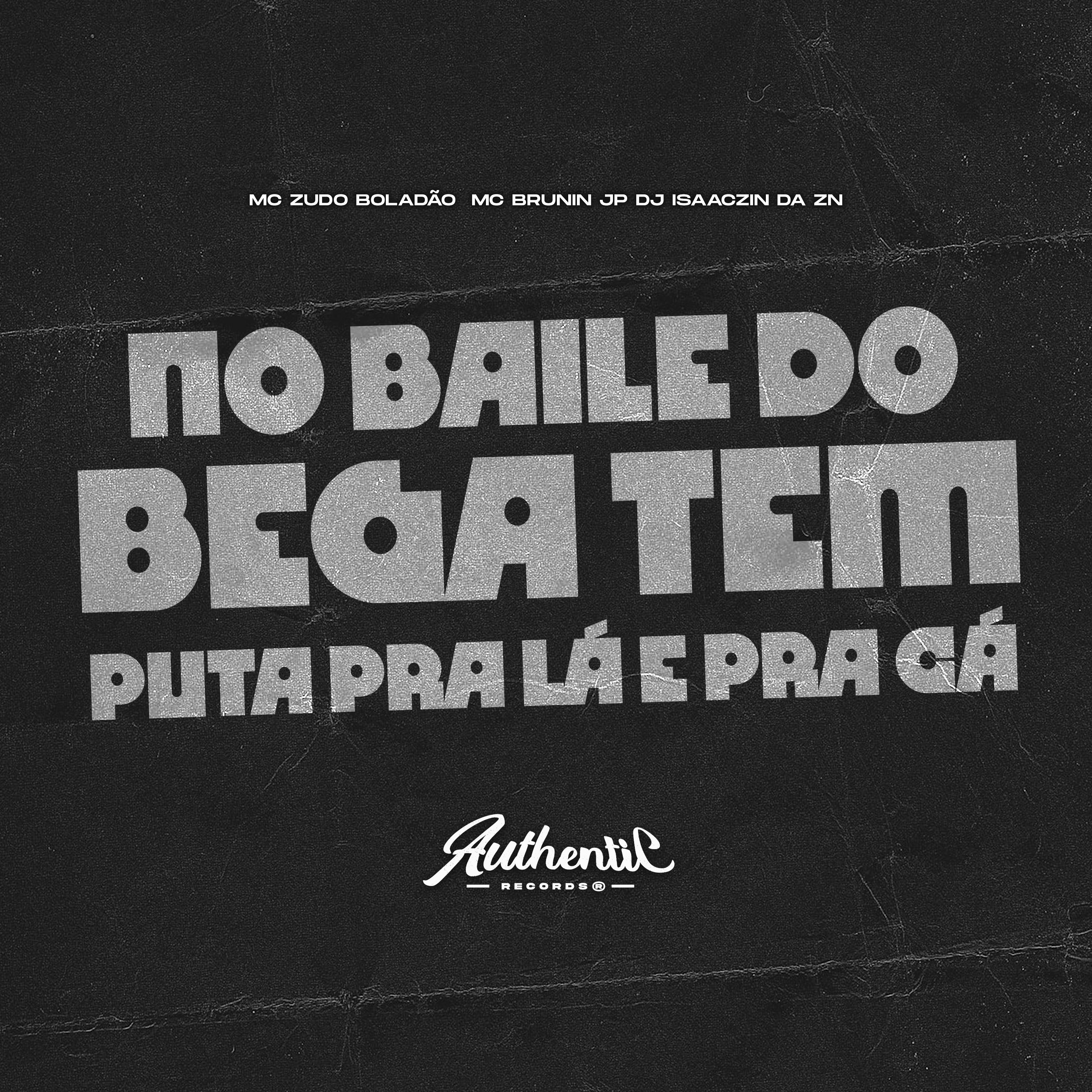 Постер альбома No Baile do Bega Tem Puta pra Lá e pra Cá