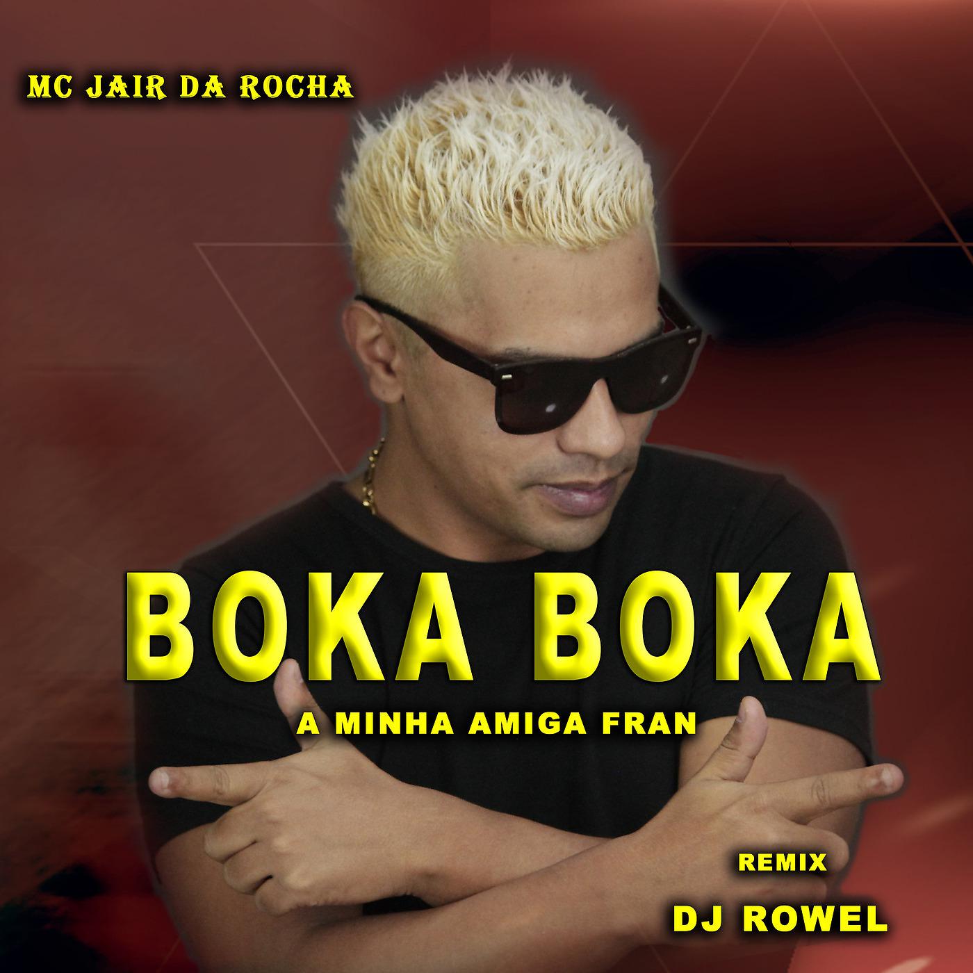 Постер альбома Boka Boka a Minha Amiga Fran (Remix)