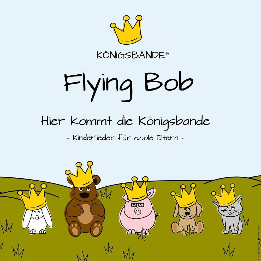 Постер альбома Hier kommt die Königsbande: Kinderlieder für coole Eltern