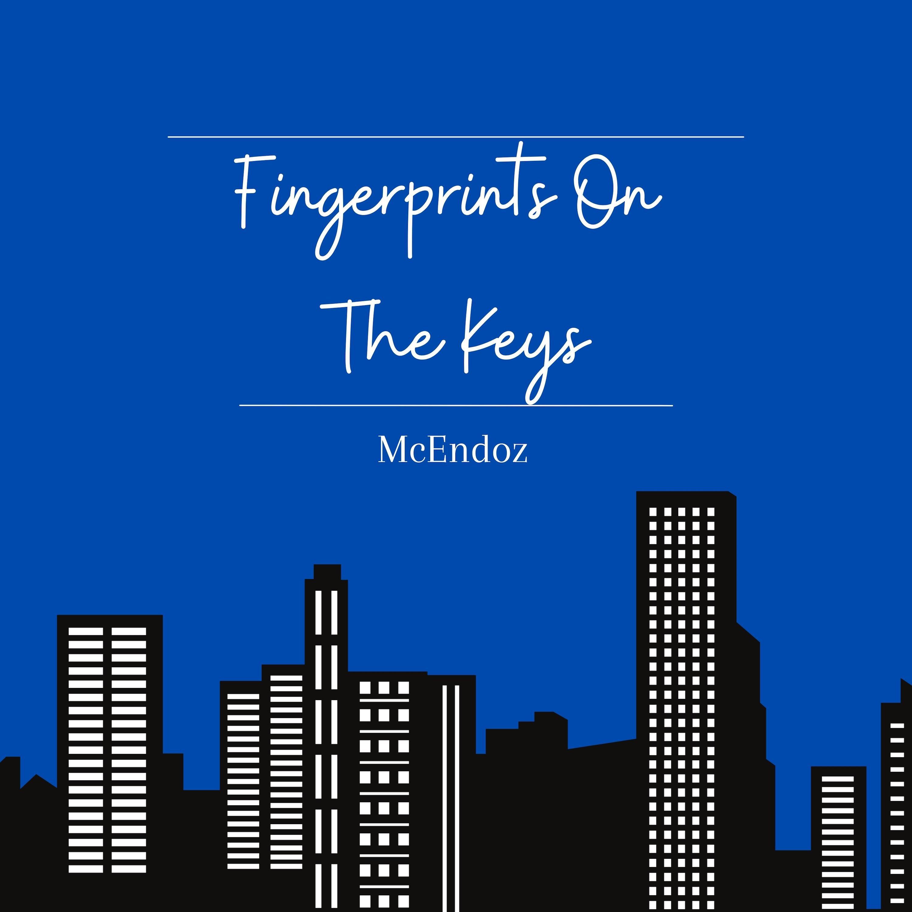 Постер альбома Fingerprints on the Keys