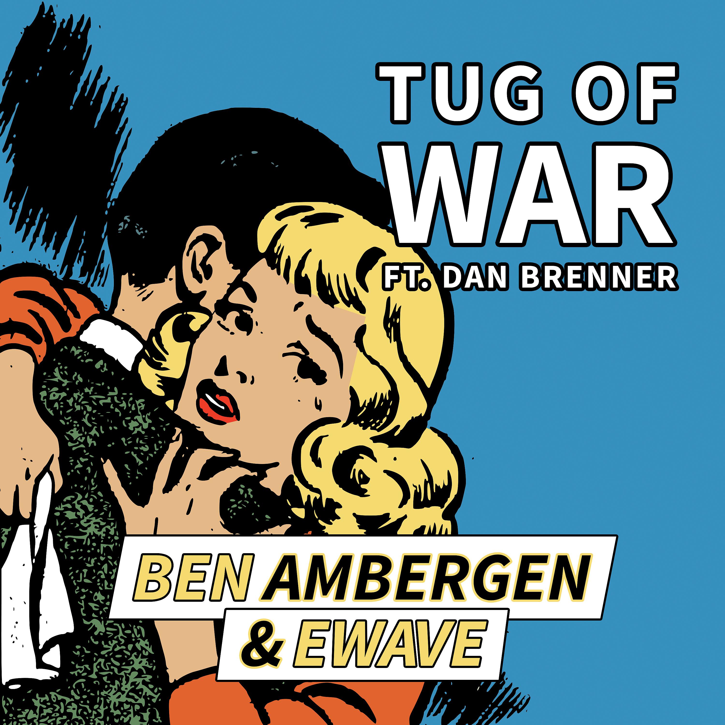 Постер альбома Tug of War (feat. Dan Brenner)