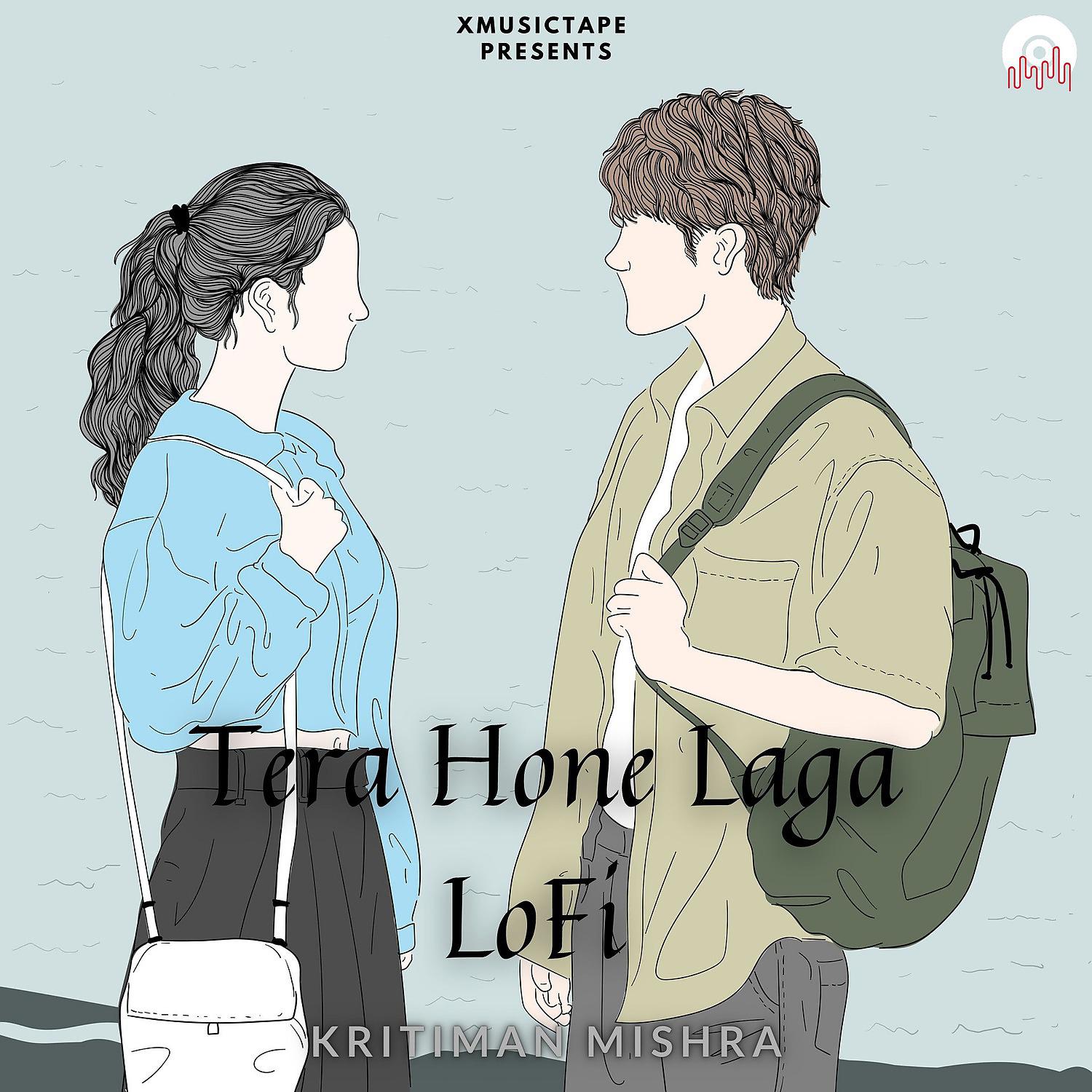 Постер альбома Tera Hone Laga Hoon