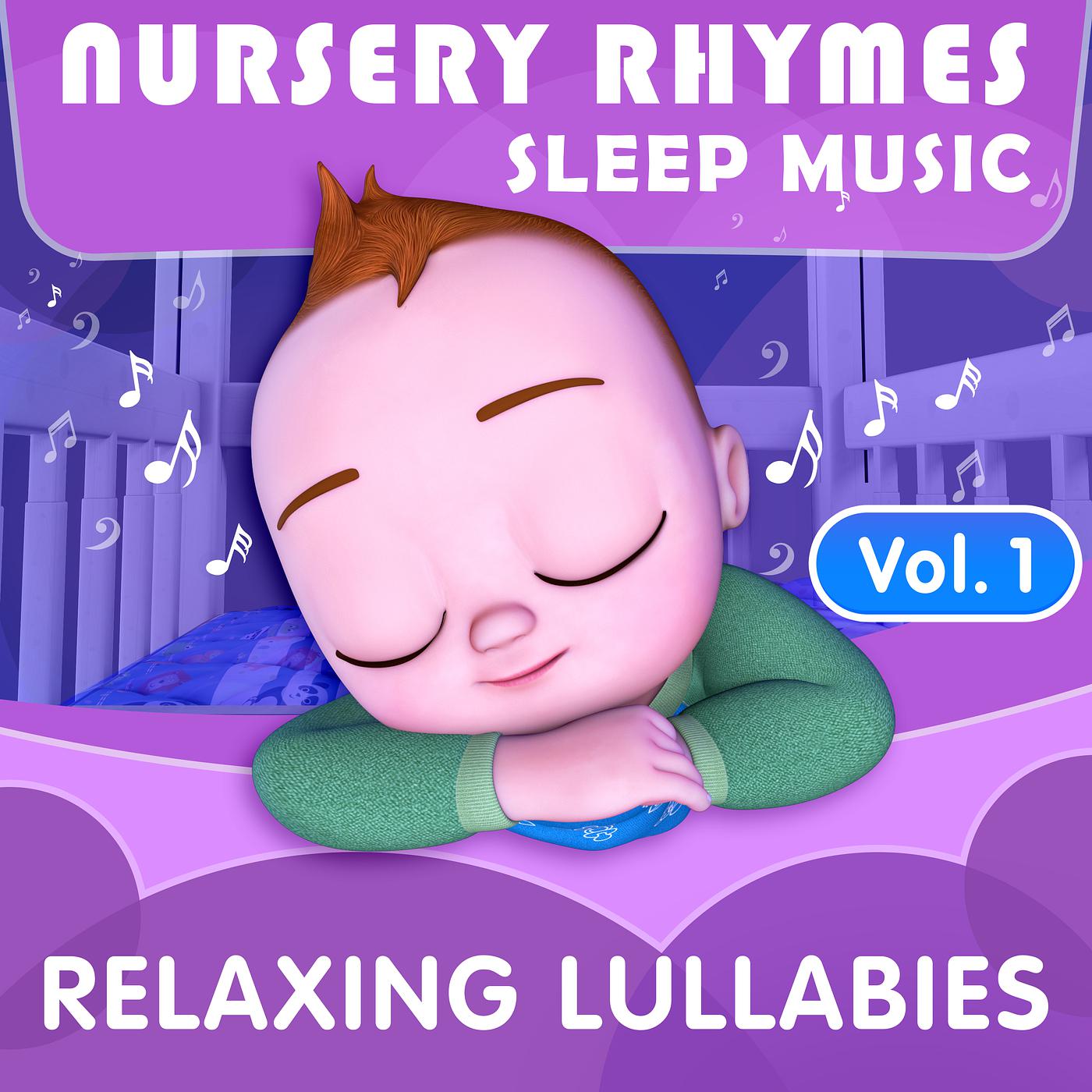 Постер альбома Nursery Rhymes Sleep Music - Relaxing Lullabies, Vol. 1