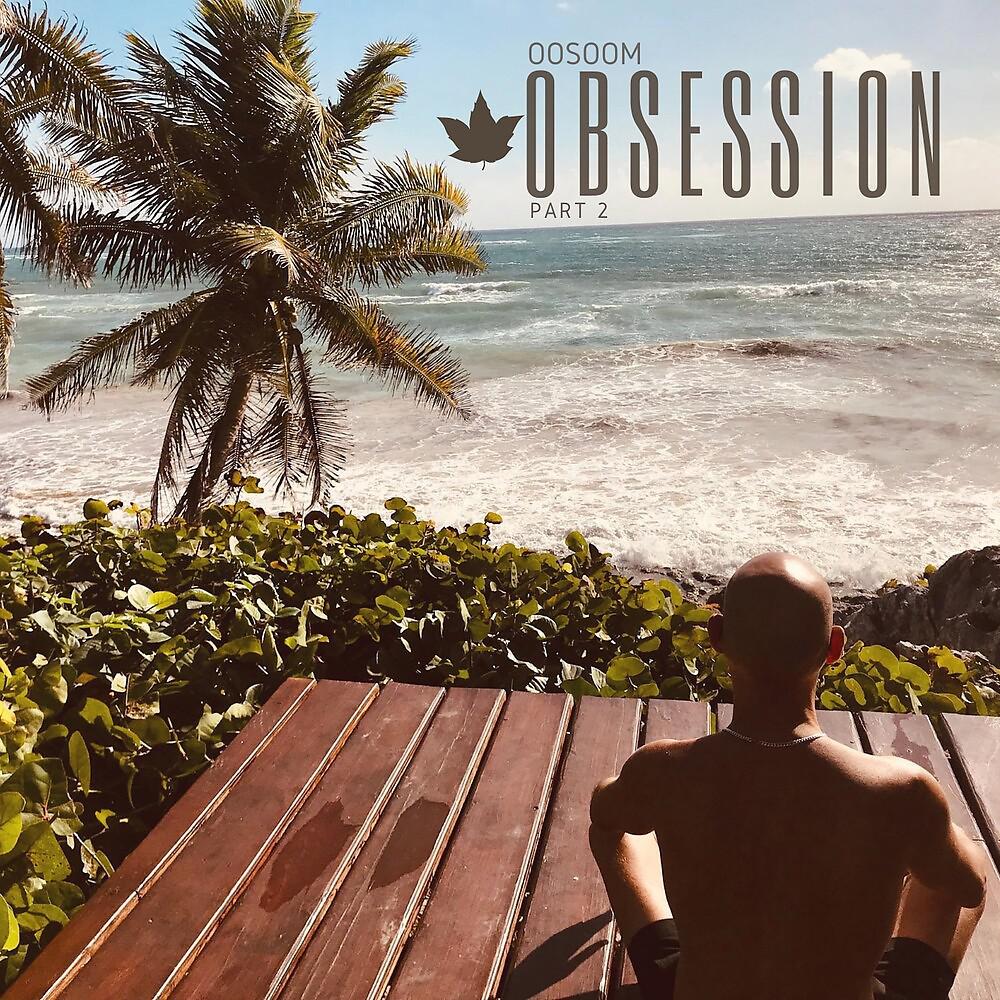 Постер альбома Obsession, Pt. 2