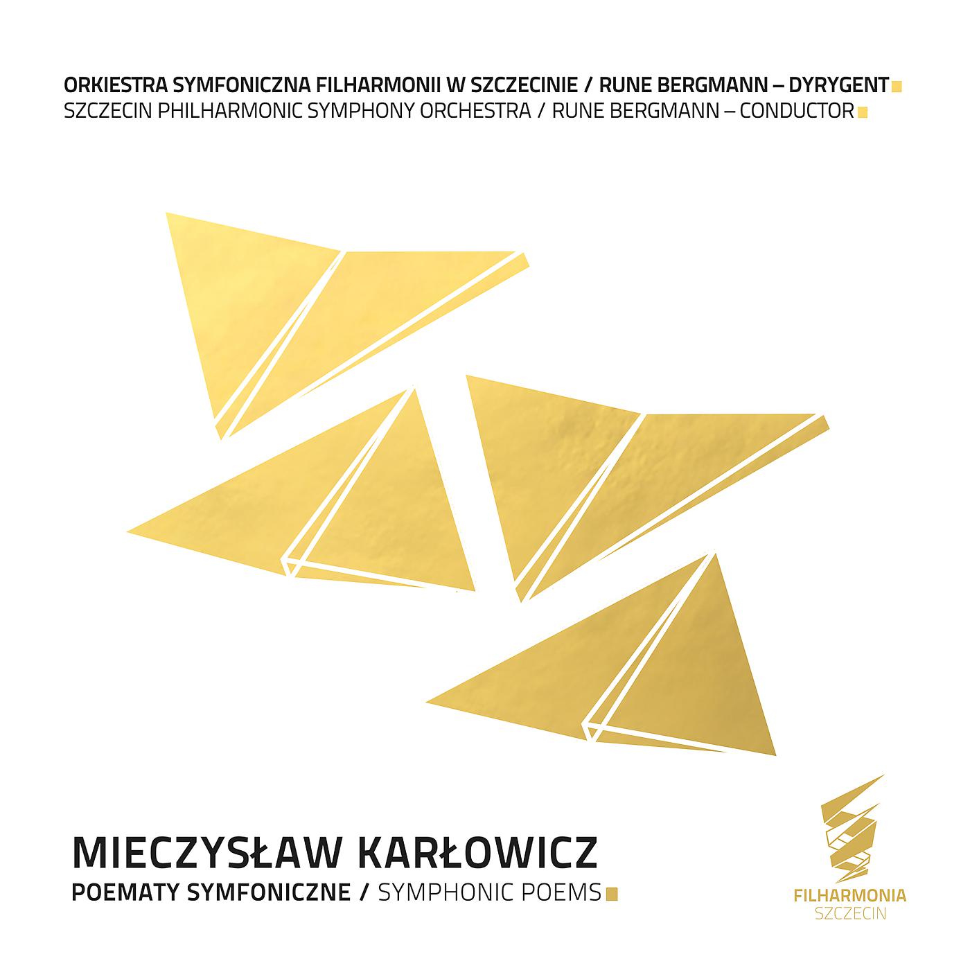 Постер альбома Mieczysław Karłowicz. Poematy Symfoniczne