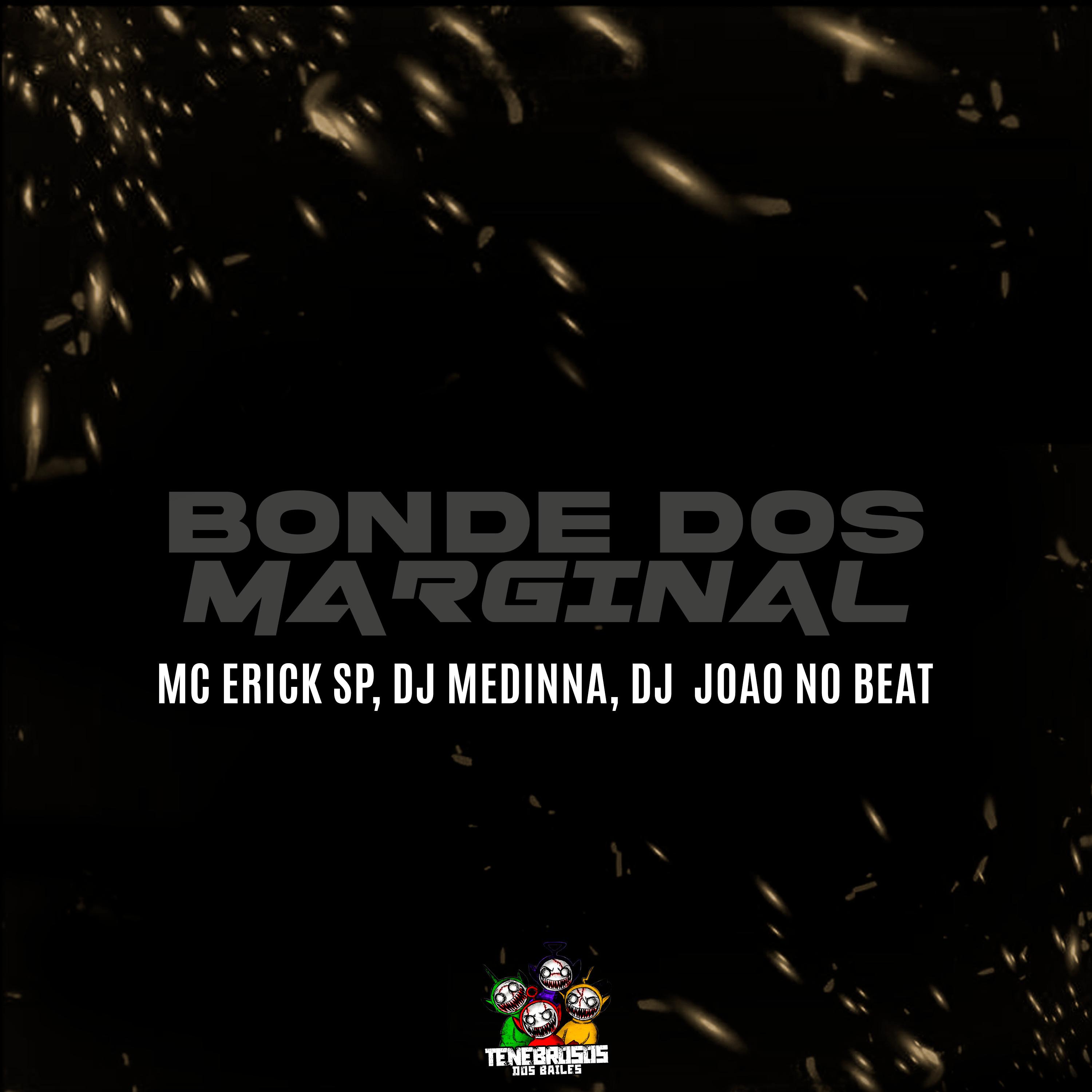 Постер альбома Bonde dos Marginal