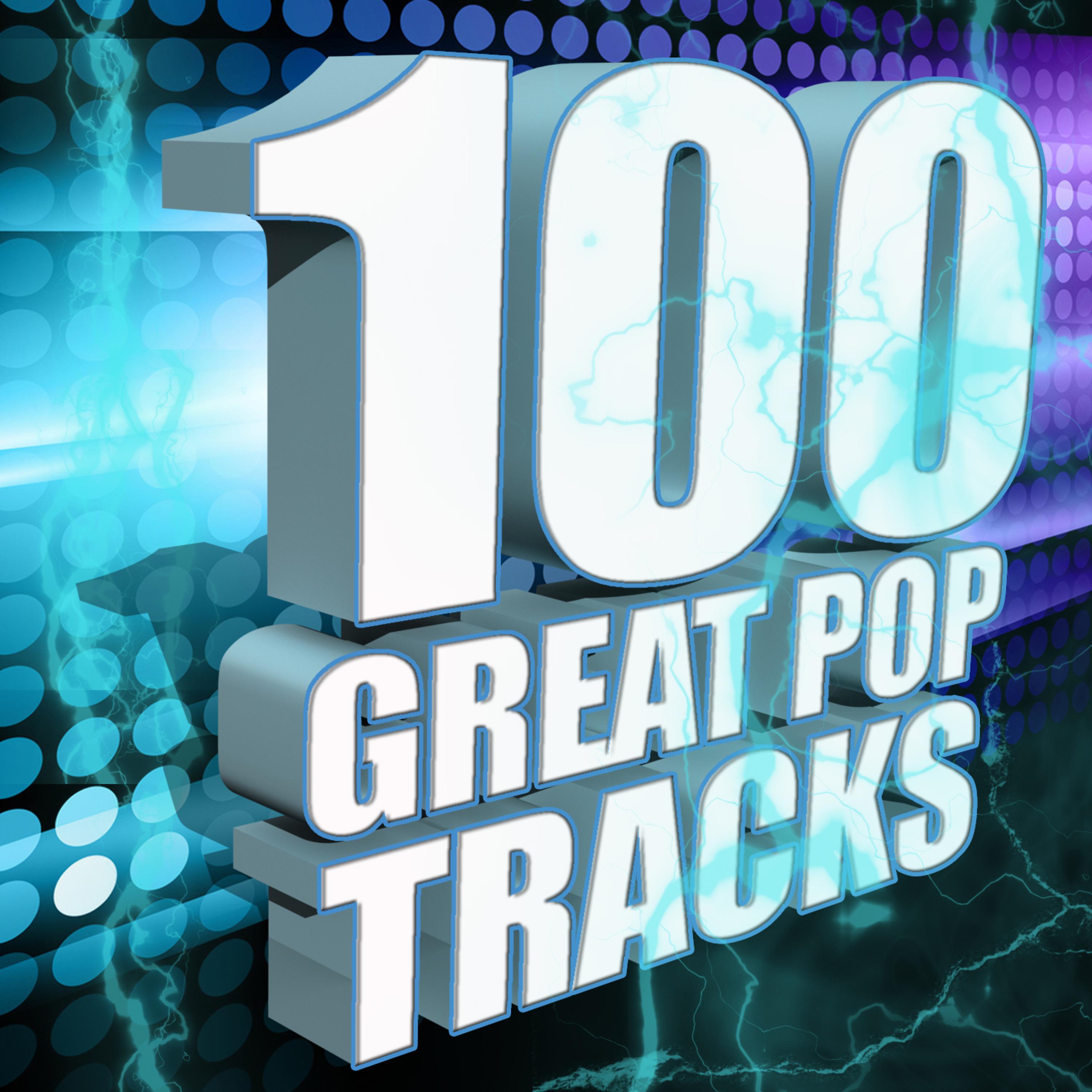 Постер альбома 100 Great Pop Tracks