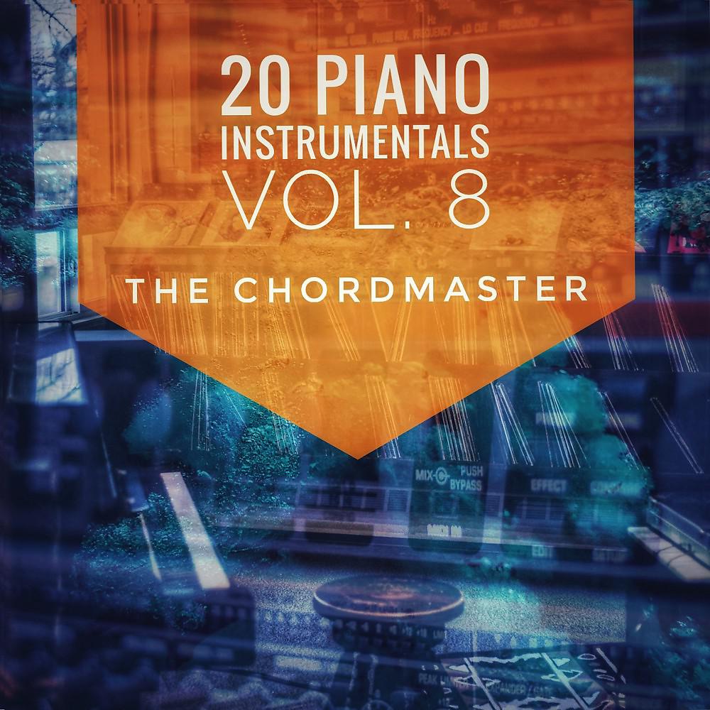 Постер альбома 20 Piano Instrumentals, Vol. 8