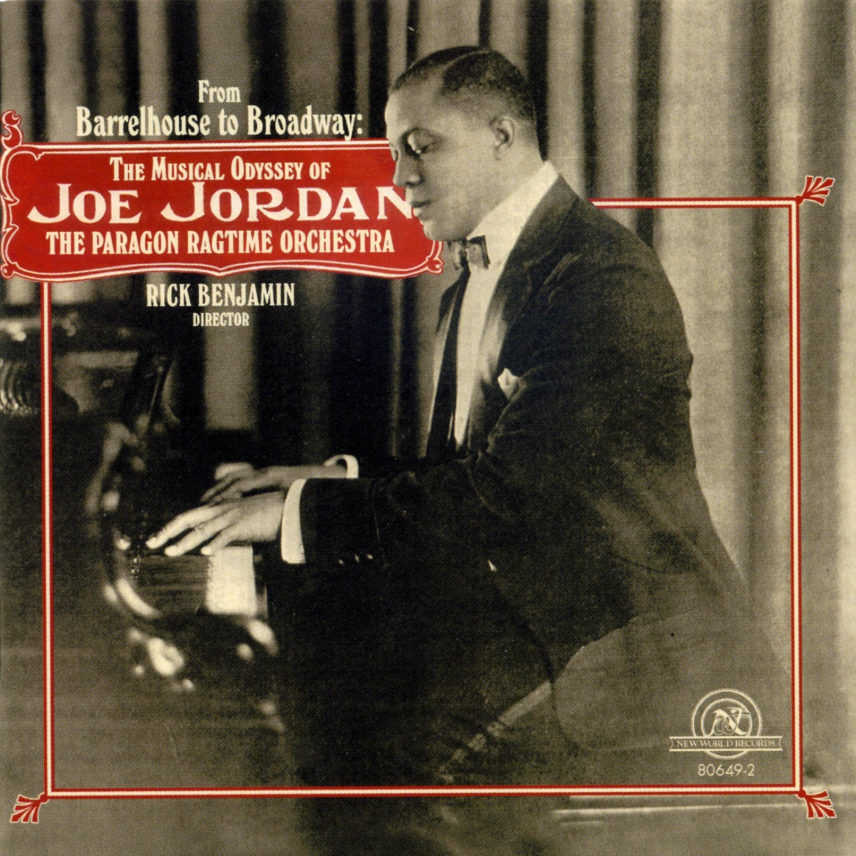 Постер альбома From Barrelhouse To Broadway: The Musical Odyssey Of Joe Jordan