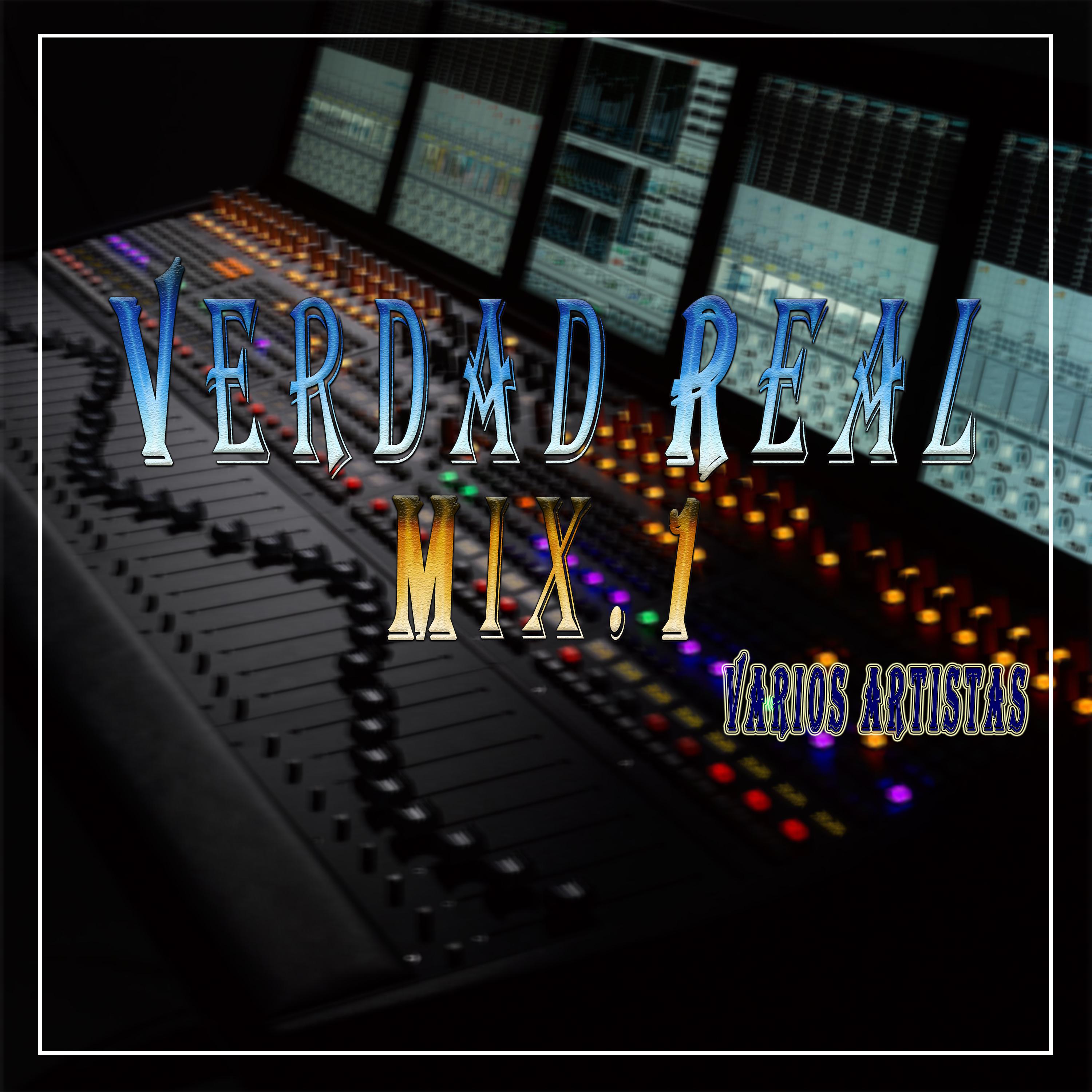 Постер альбома Verdad Real Mix.1