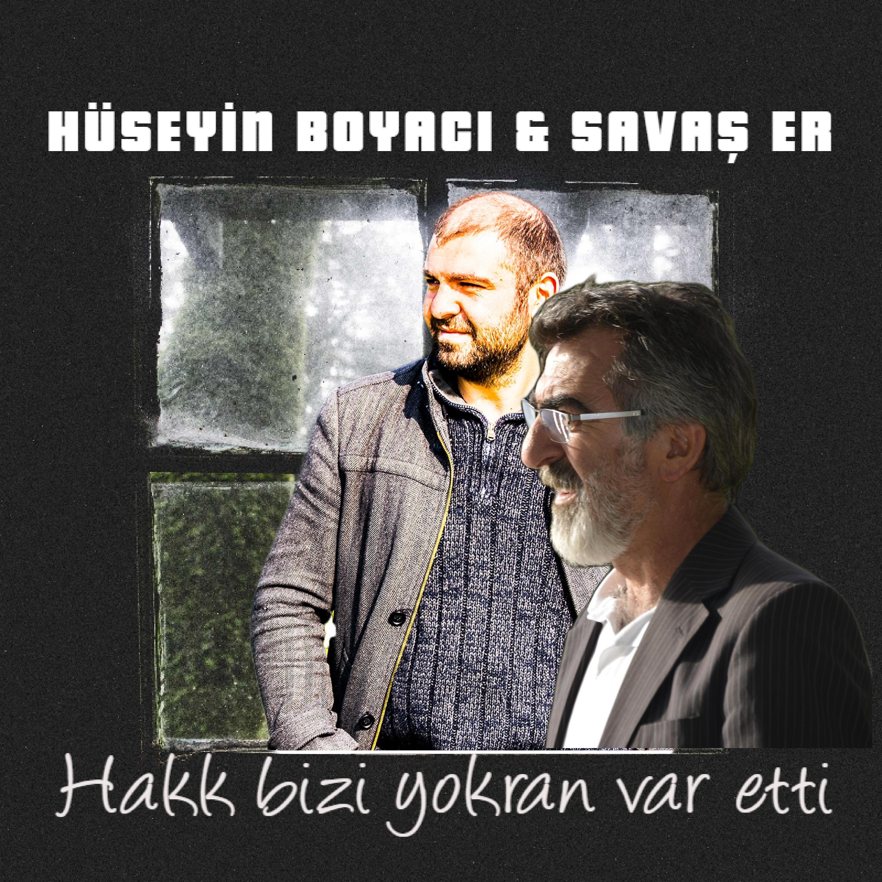 Постер альбома Hakk Bizi Yokran Var Etti