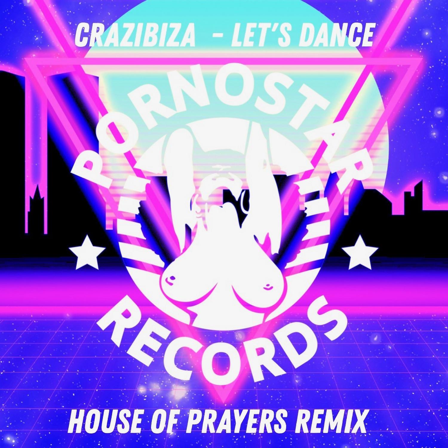 Постер альбома Let's Dance (House of Prayers Remix)