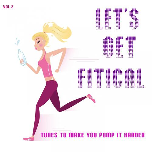Постер альбома Let's Get Fitical, Vol 2