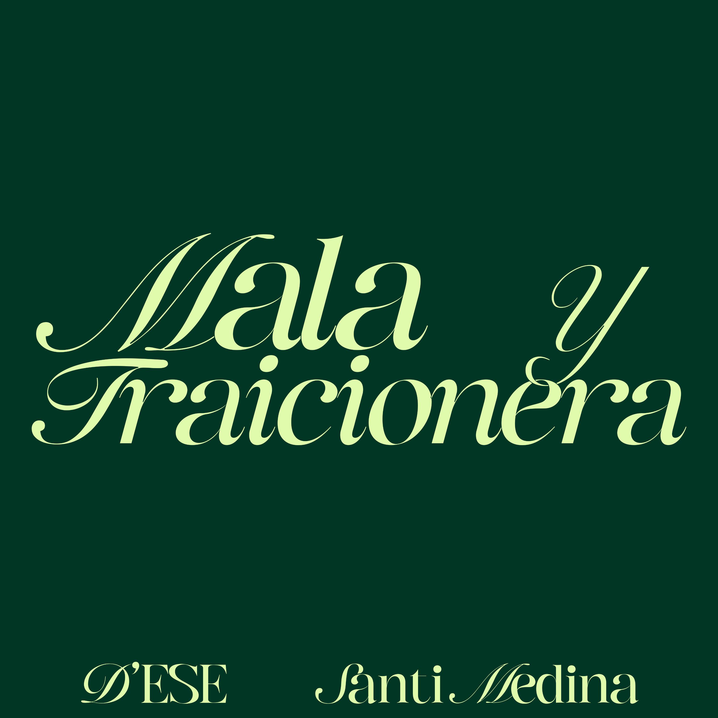 Постер альбома Mala y Traicionera