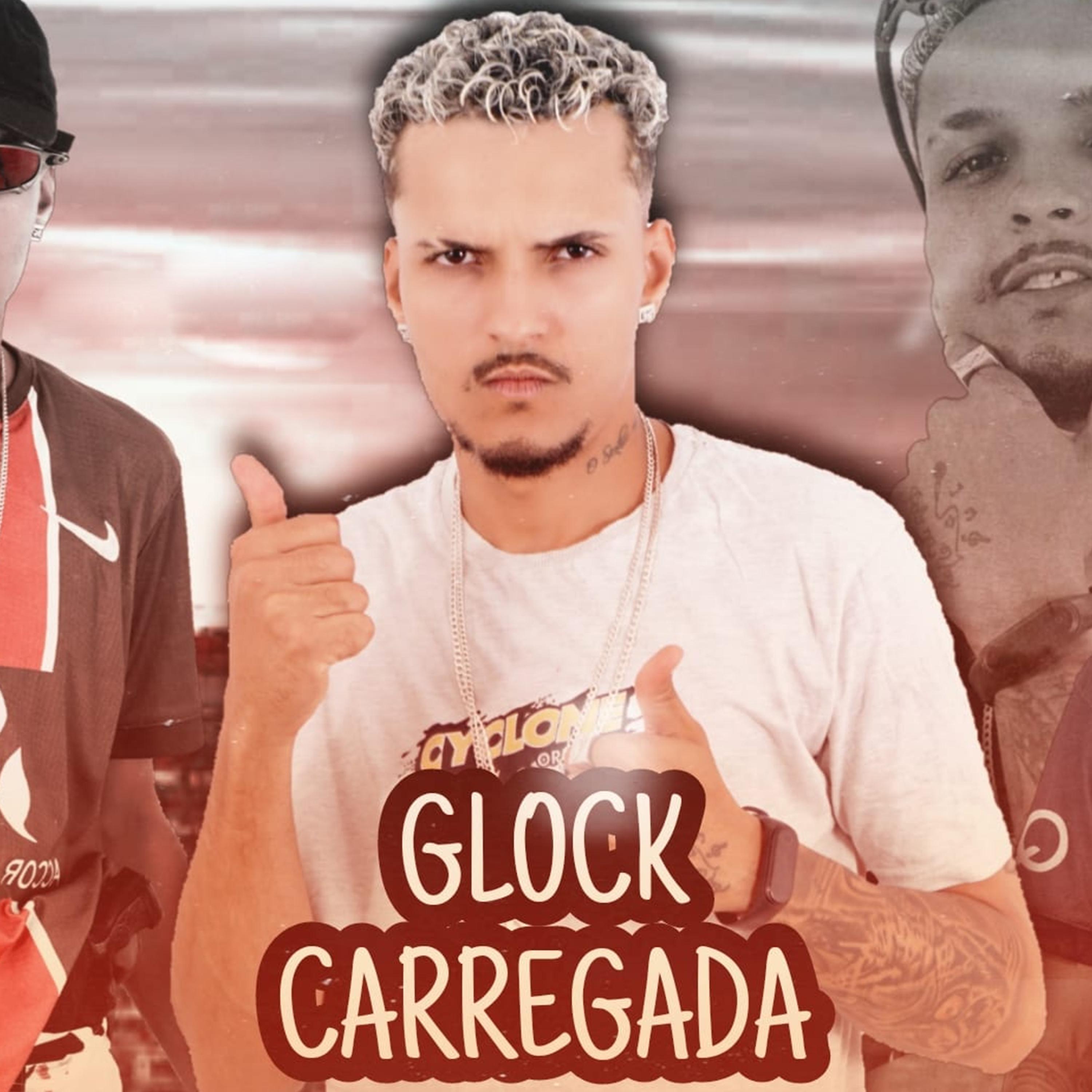 Постер альбома Glock Carregada