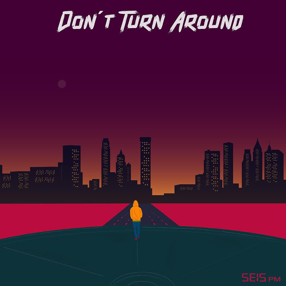 Постер альбома Don´t Turn Around