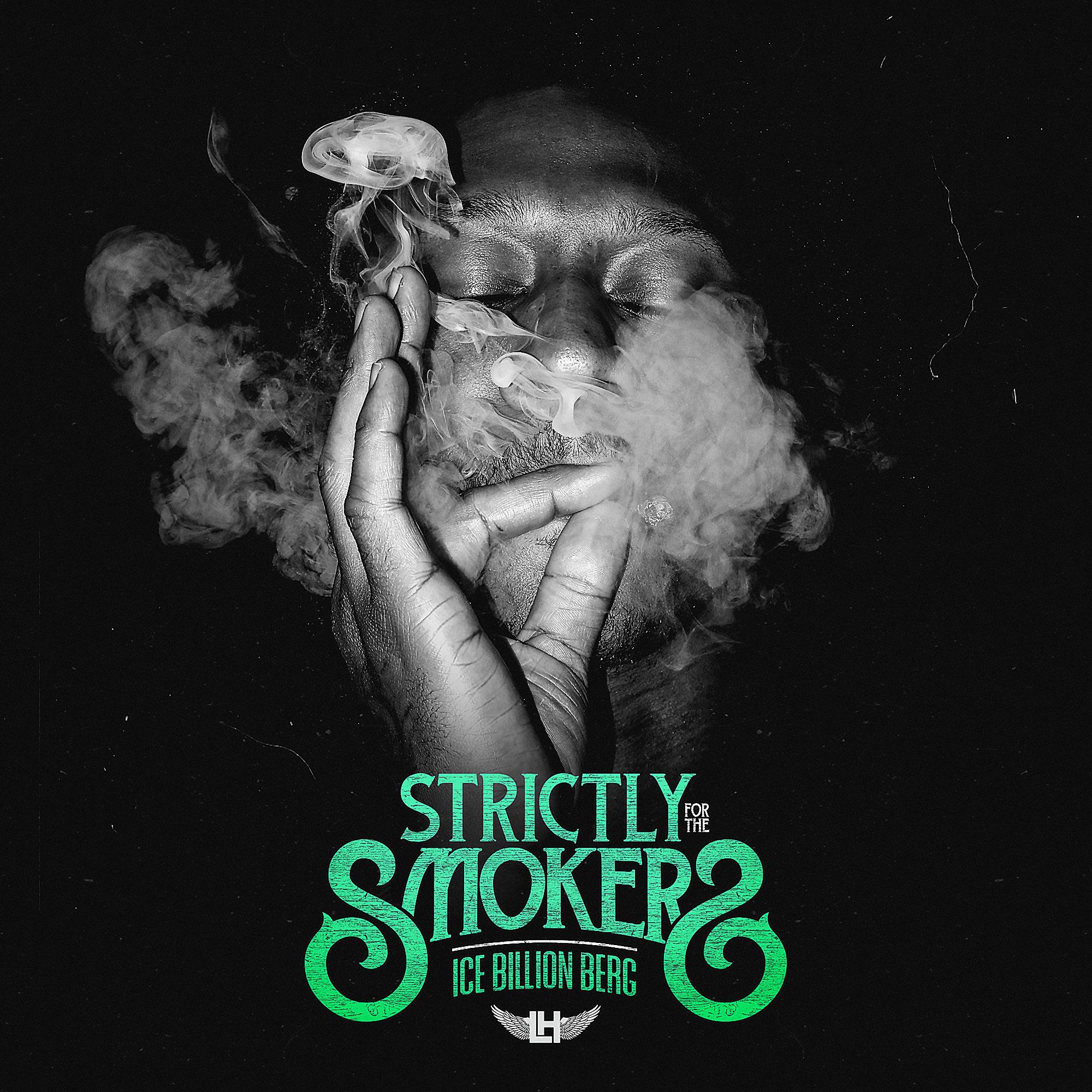 Постер альбома Strictly For The Smokers