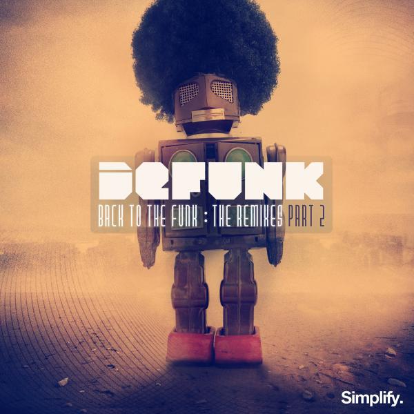 Постер альбома Back To The Funk Remixes: Part 2