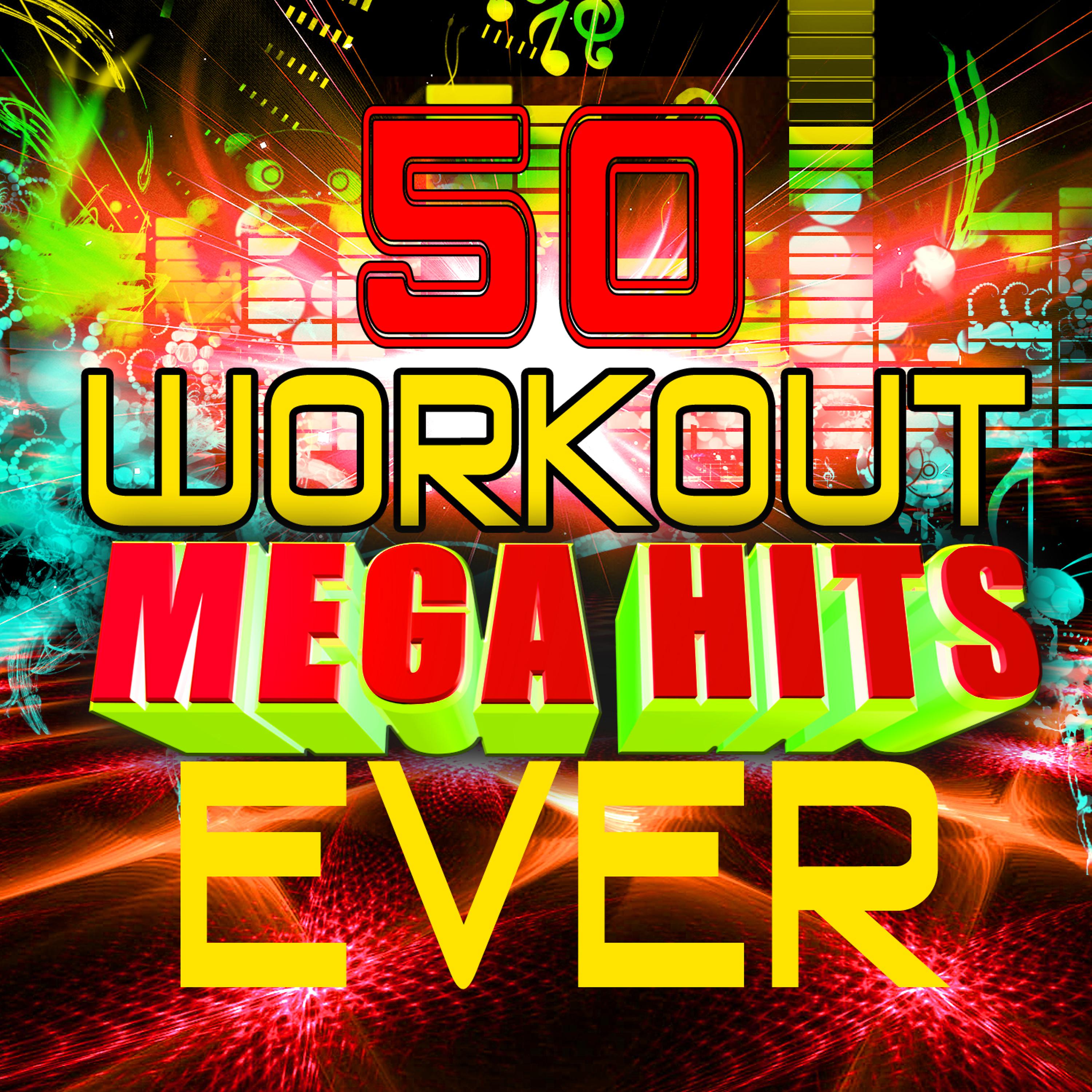 Постер альбома 50 Workout Mega Hits Ever