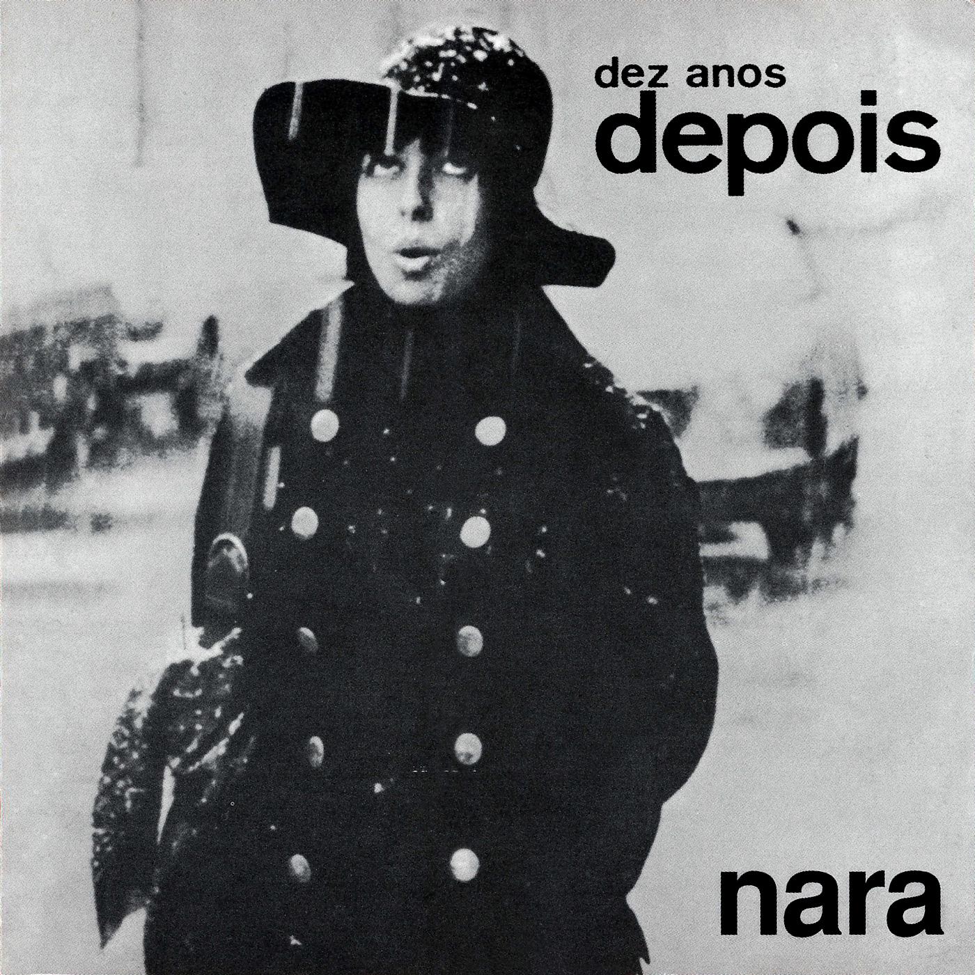 Постер альбома Nara Dez Anos Depois