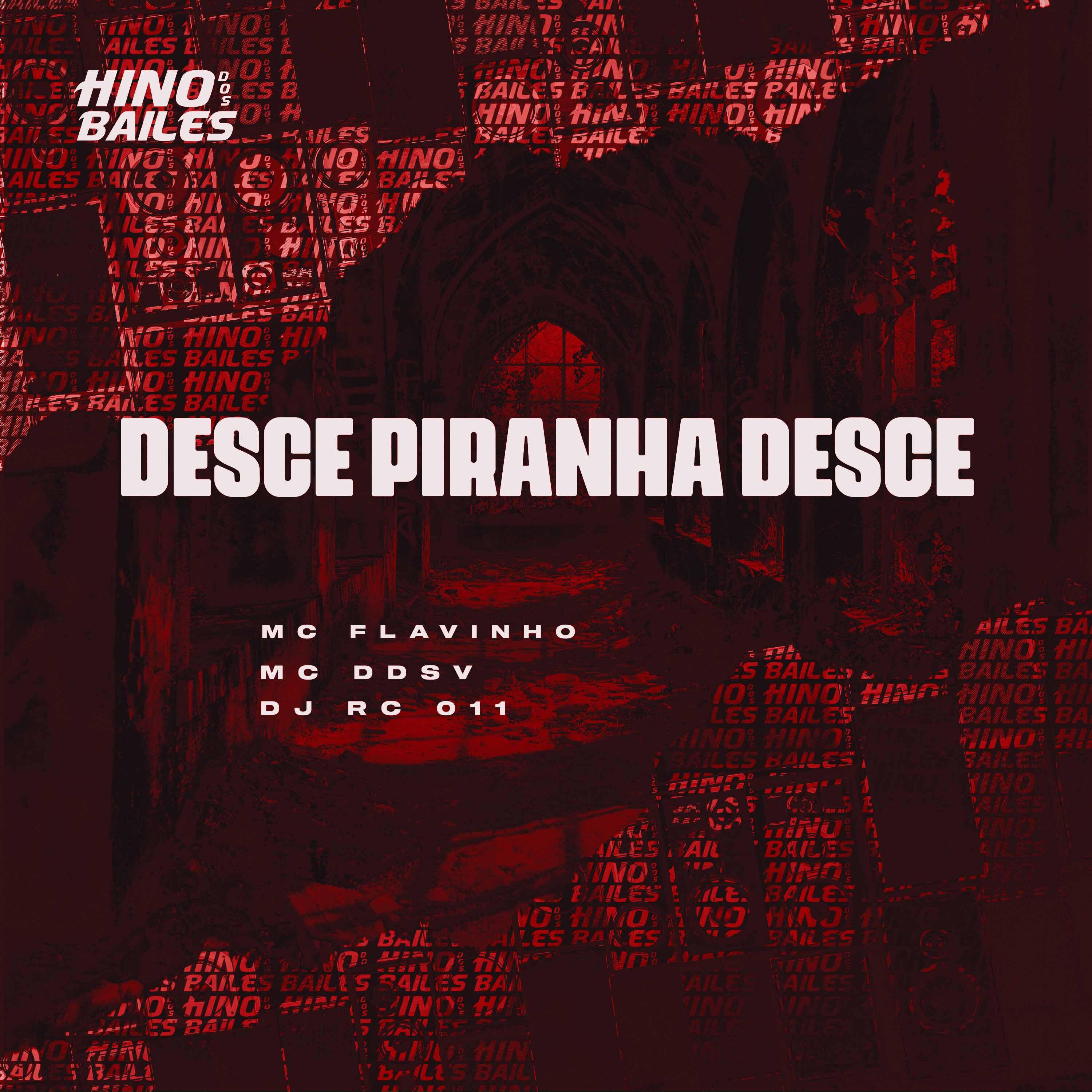 Постер альбома Desce Piranha Desce