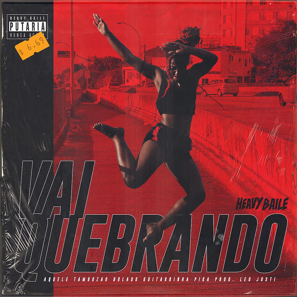 Постер альбома Vai Quebrando (Desce Que Desce)