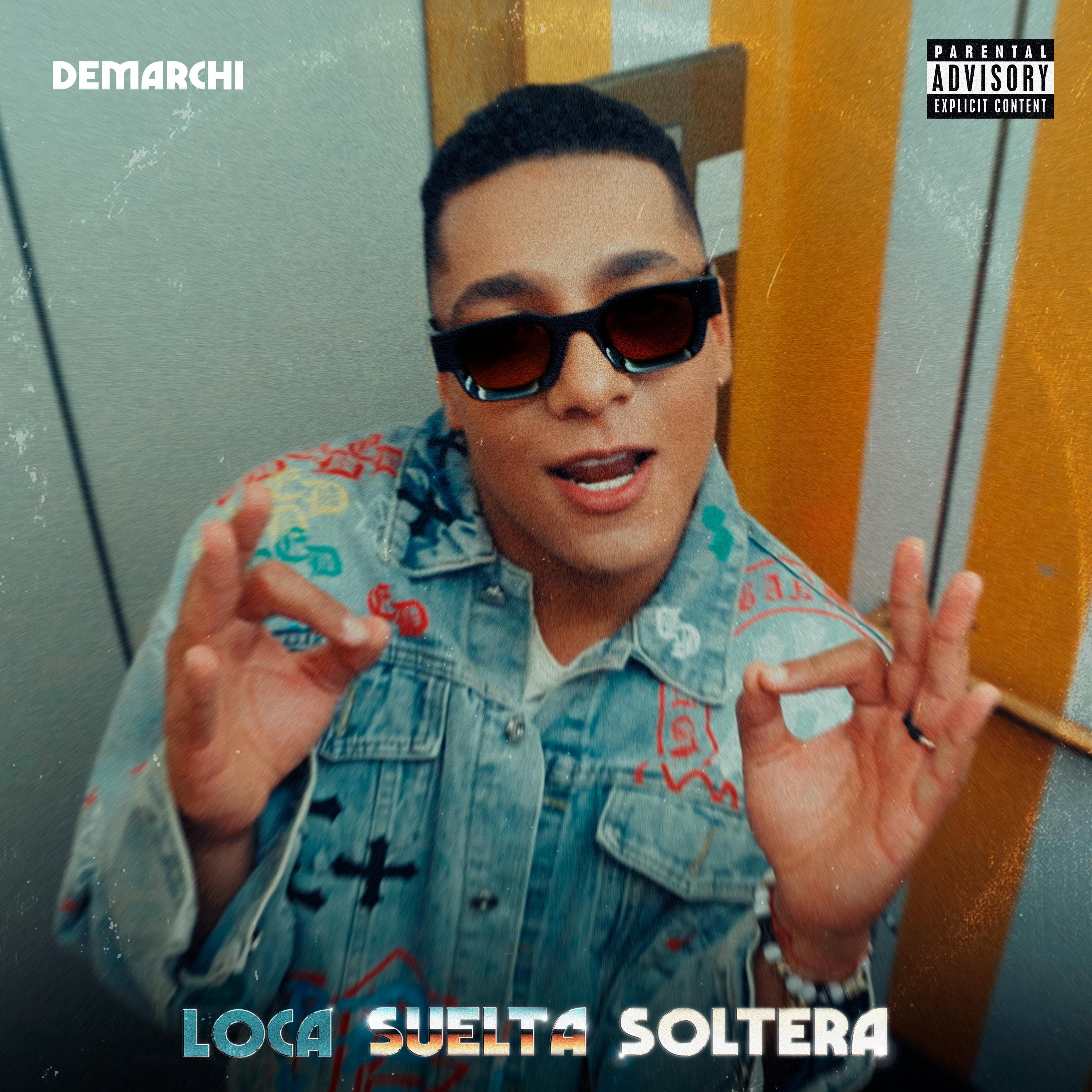 Постер альбома Loca Suelta Soltera