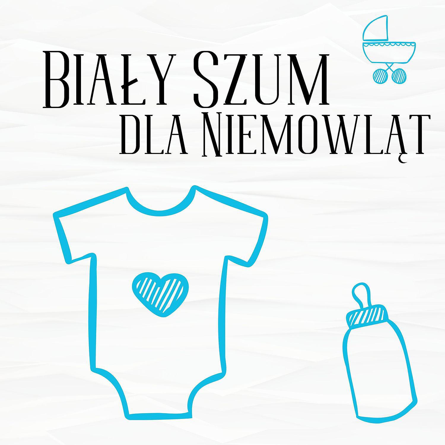 Постер альбома Bialy Szum dla Niemowlat