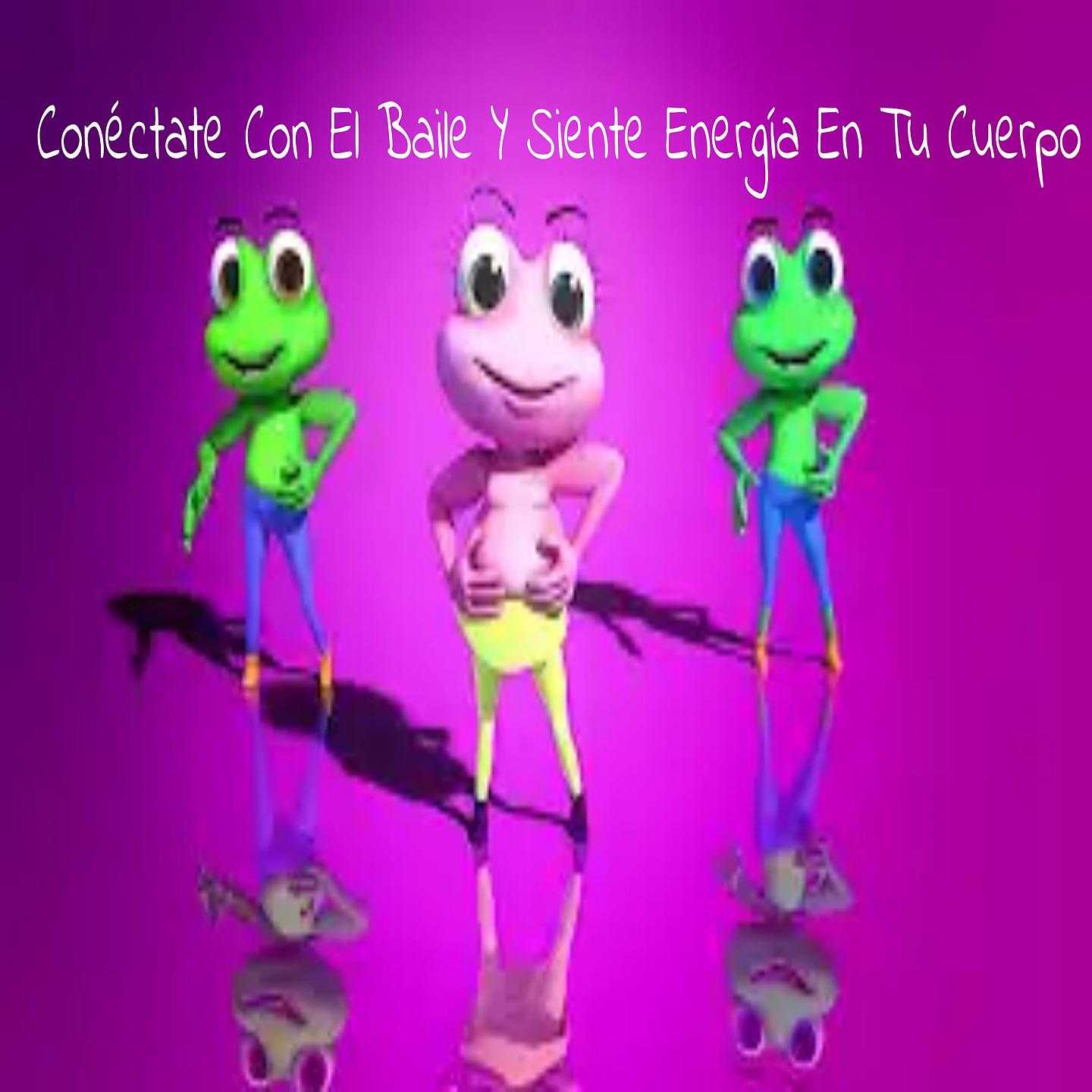 Постер альбома Conéctate Con El Baile Y Siente Energía En Tu Cuerpo