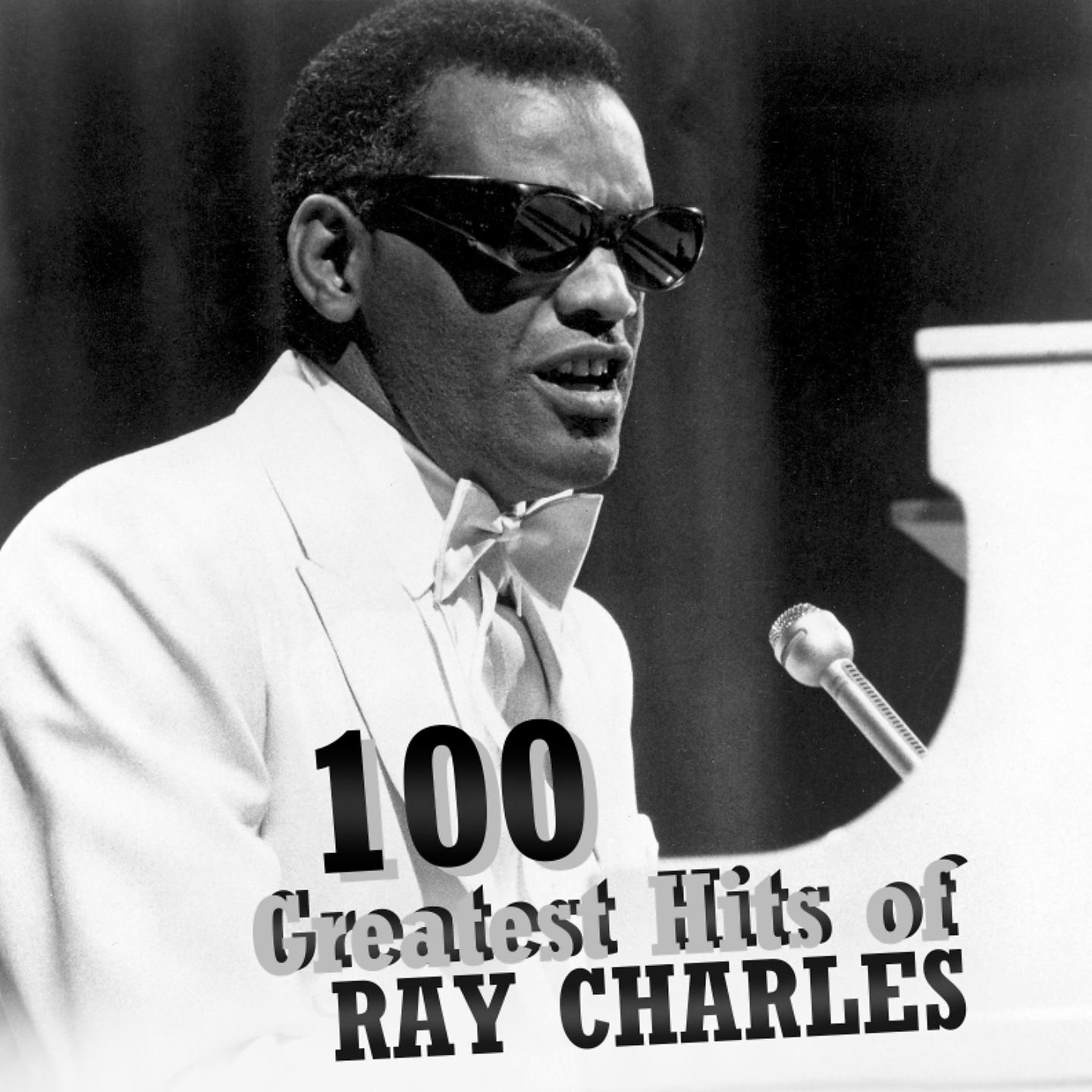 Постер альбома 100 Greatest Hits of Ray Charles