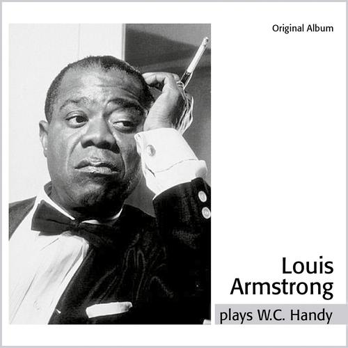 Постер альбома Louis Armstrong Play W. C. Handy