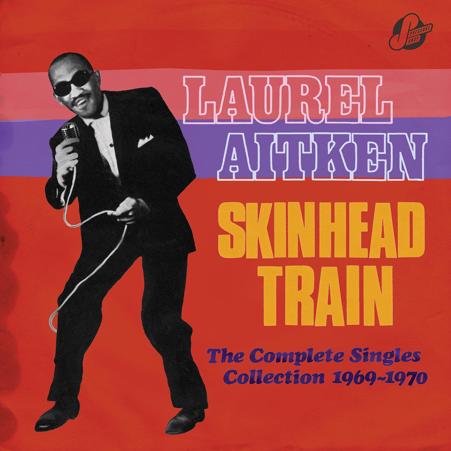 Постер альбома Skinhead Train: The Complete Singles Collection 1969-1970
