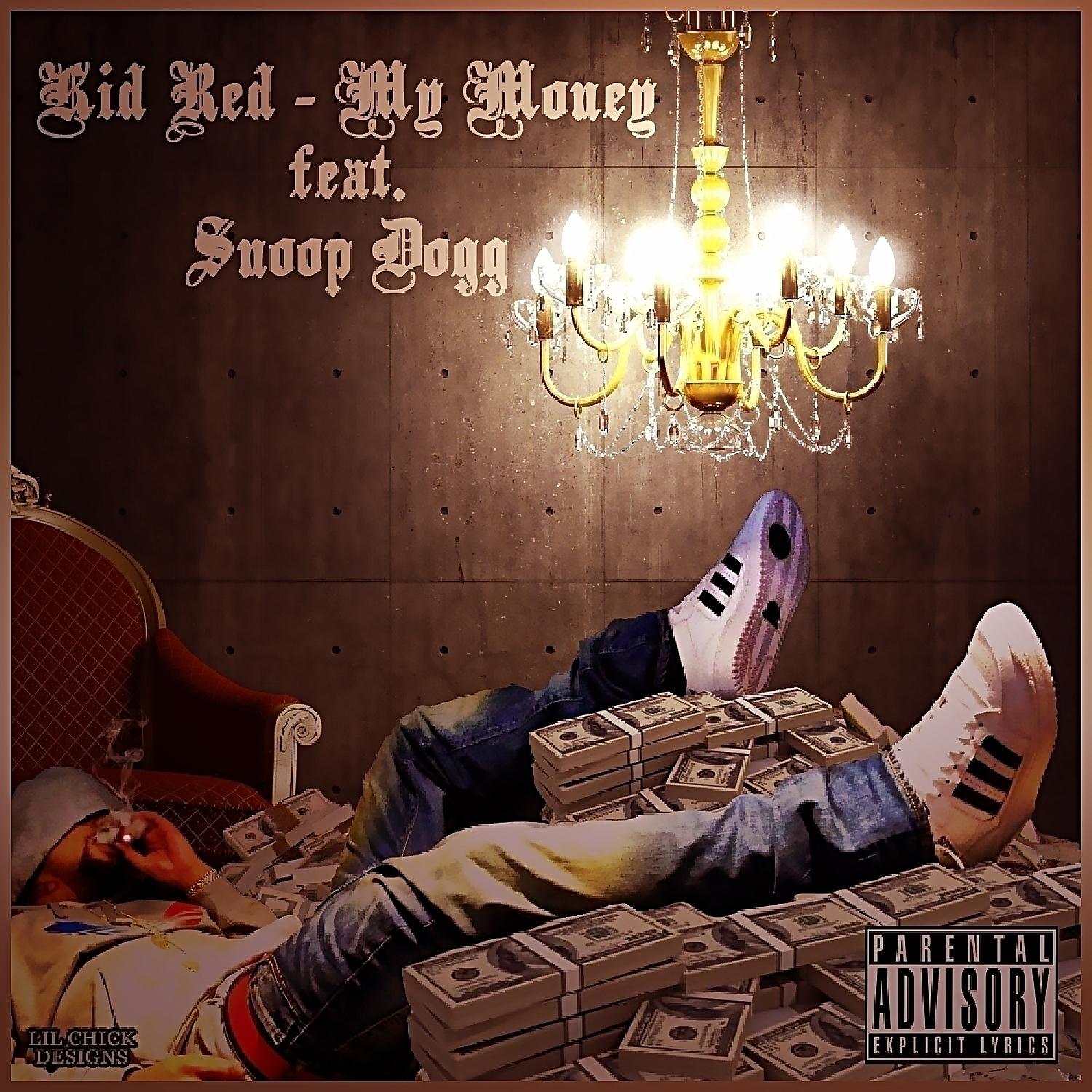 Постер альбома My Money (feat. Snoop Dogg) - Single