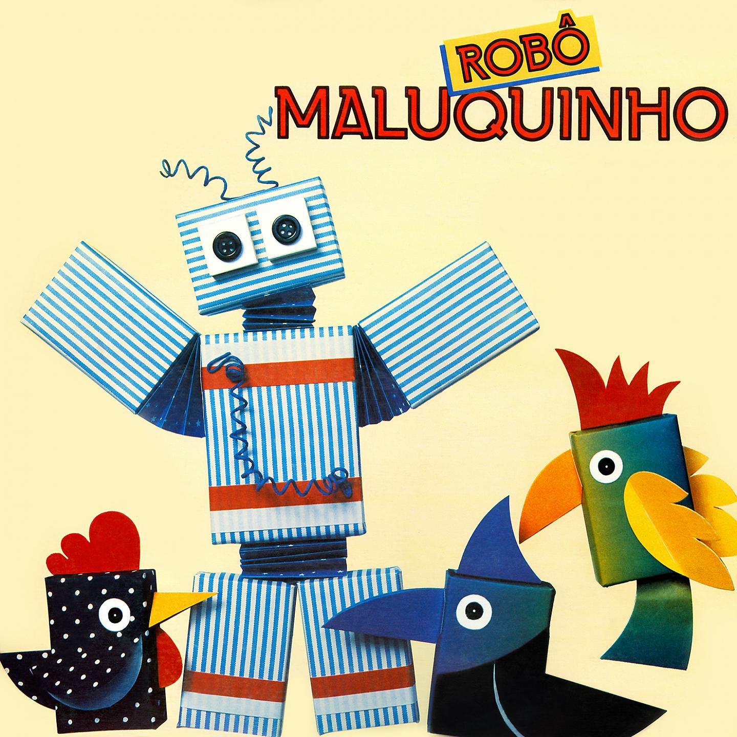 Постер альбома Robô Maluquinho