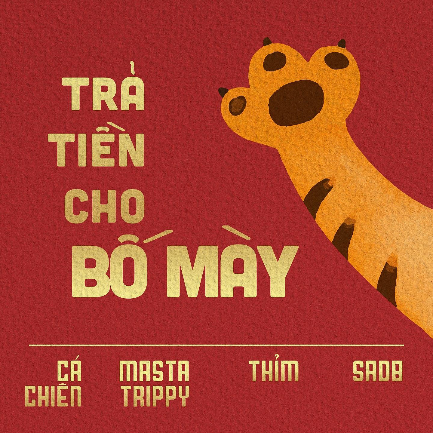 Постер альбома Trả Tiền Cho Bố Mày