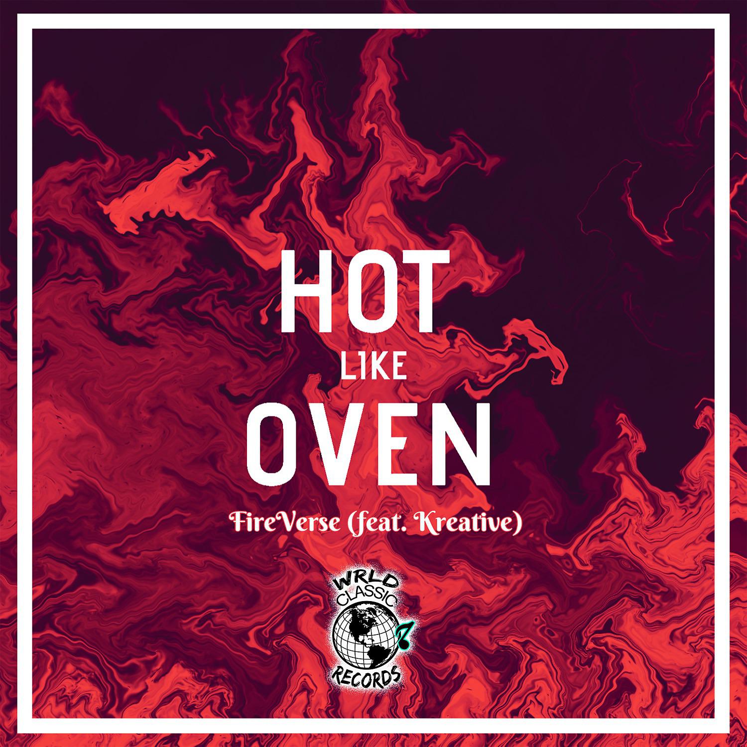 Постер альбома Hot Like Oven