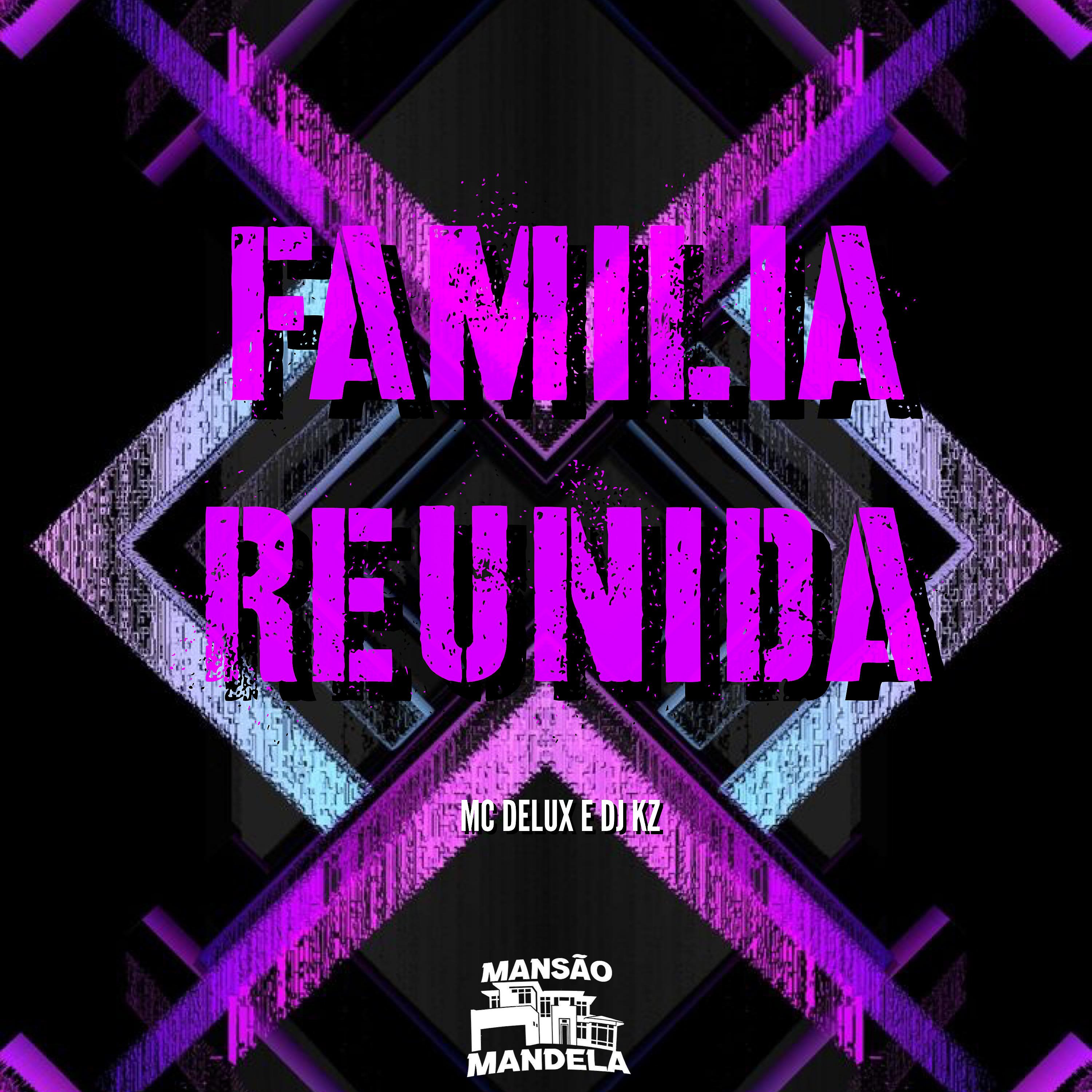Постер альбома Familia Reunida