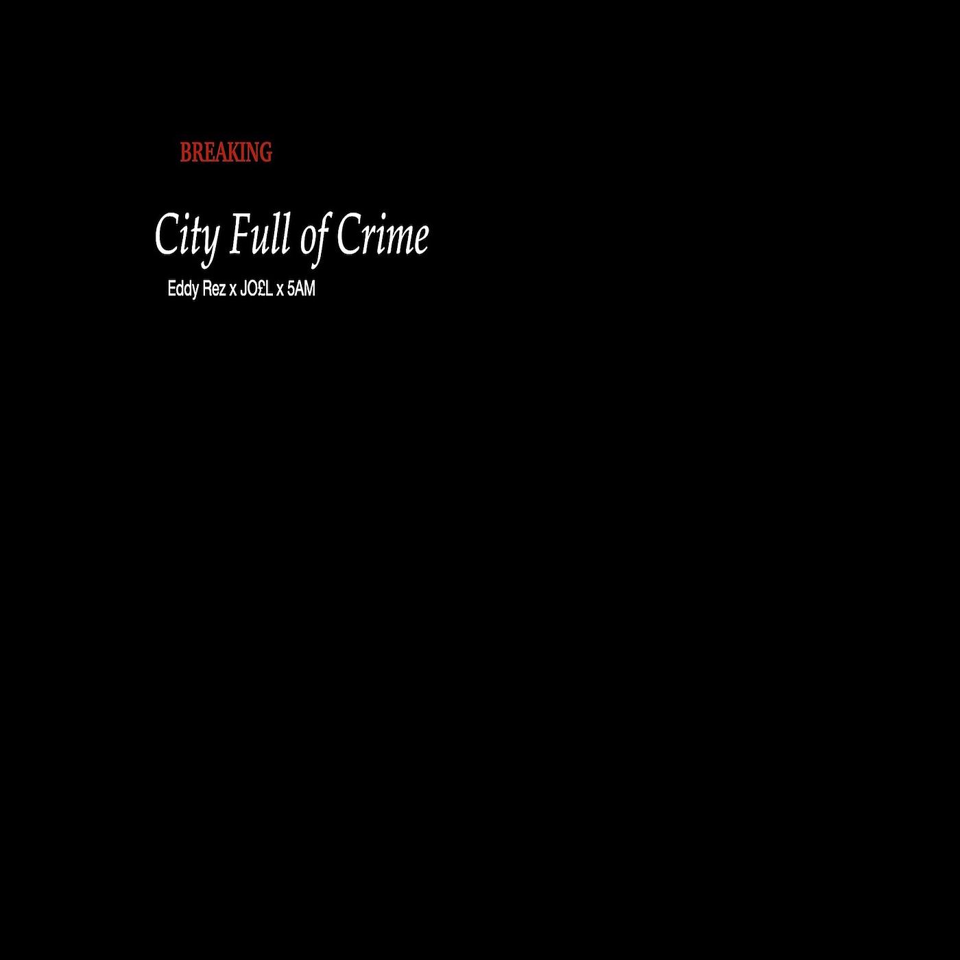 Постер альбома City Full of Crime
