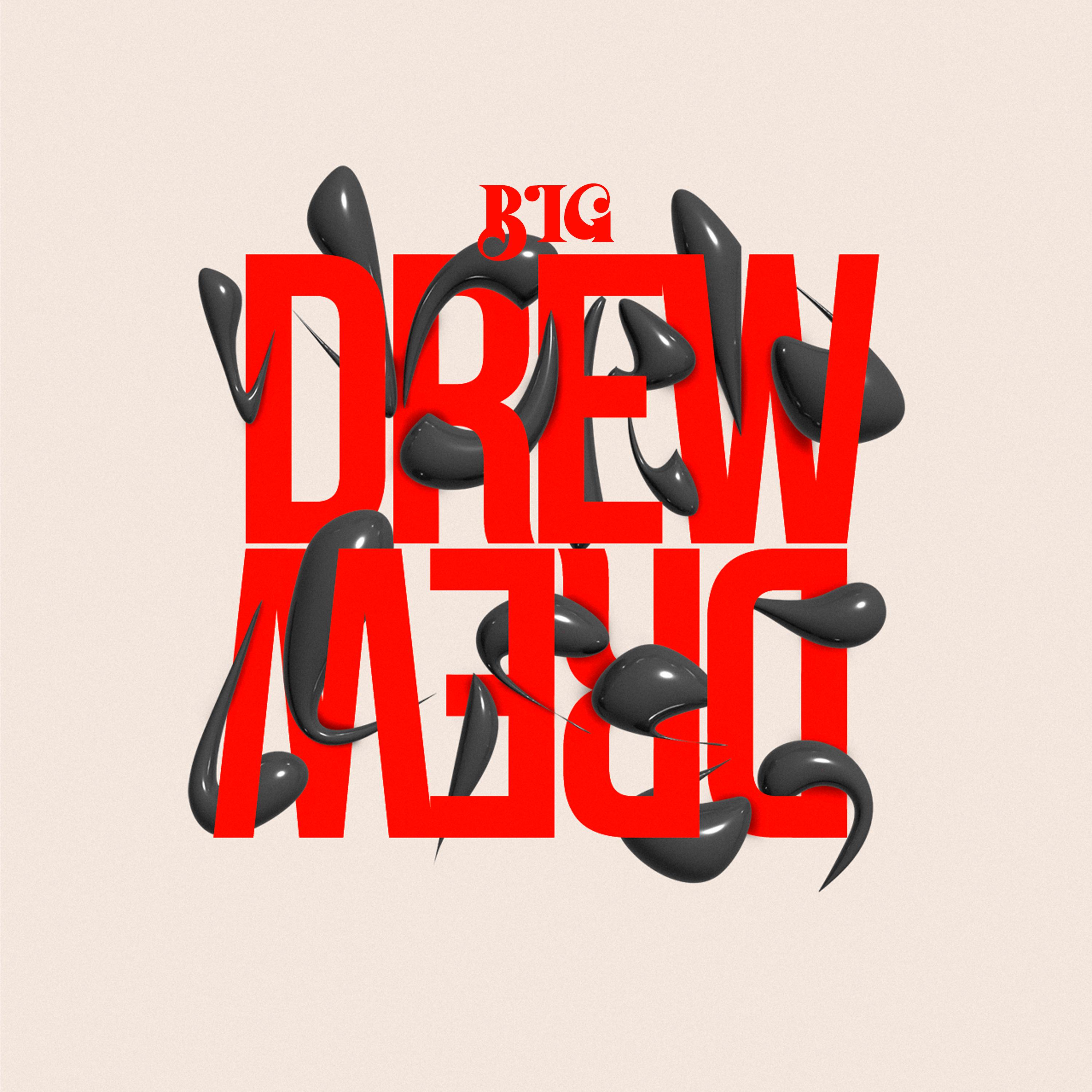 Постер альбома Big Drew