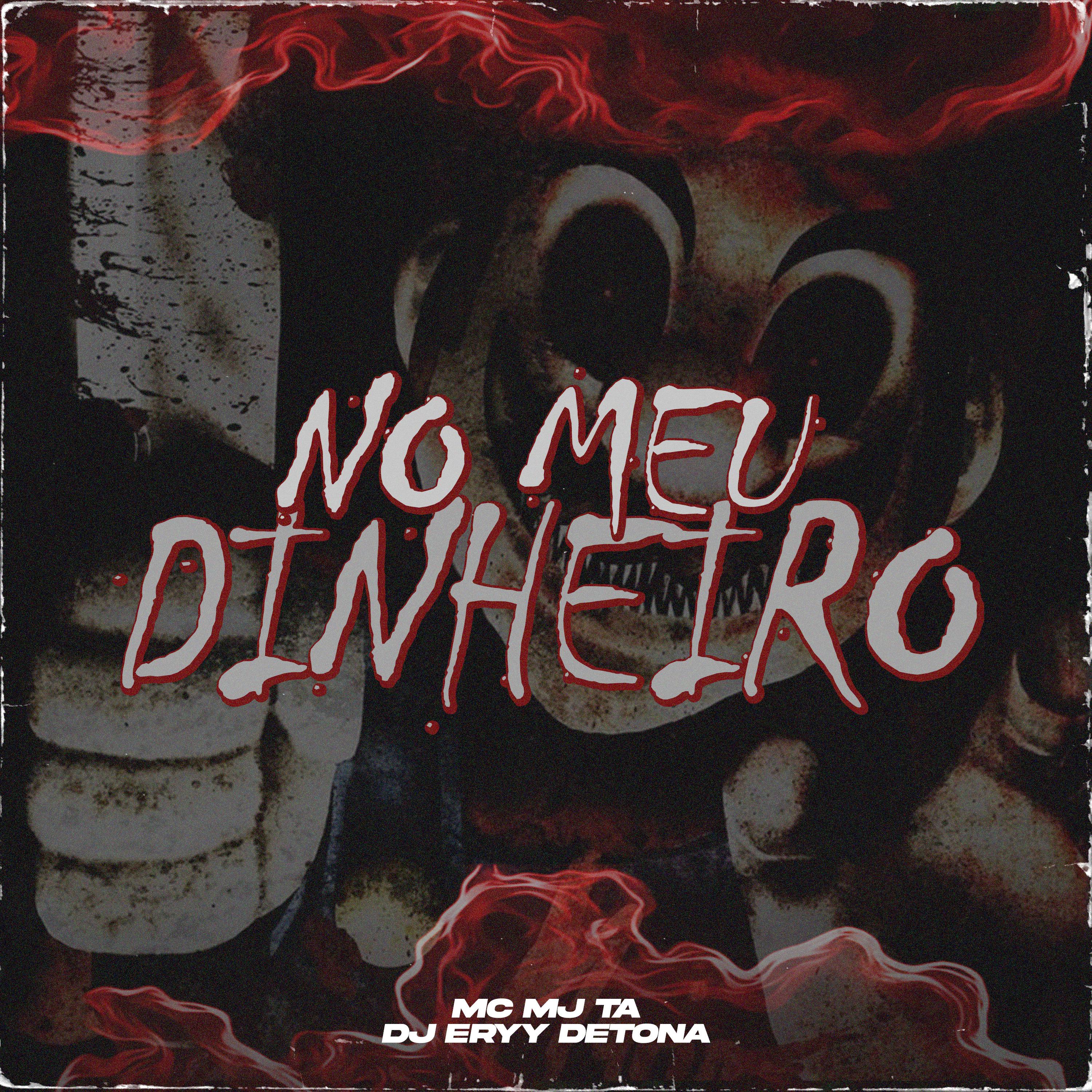Постер альбома No Meu Dinheiro