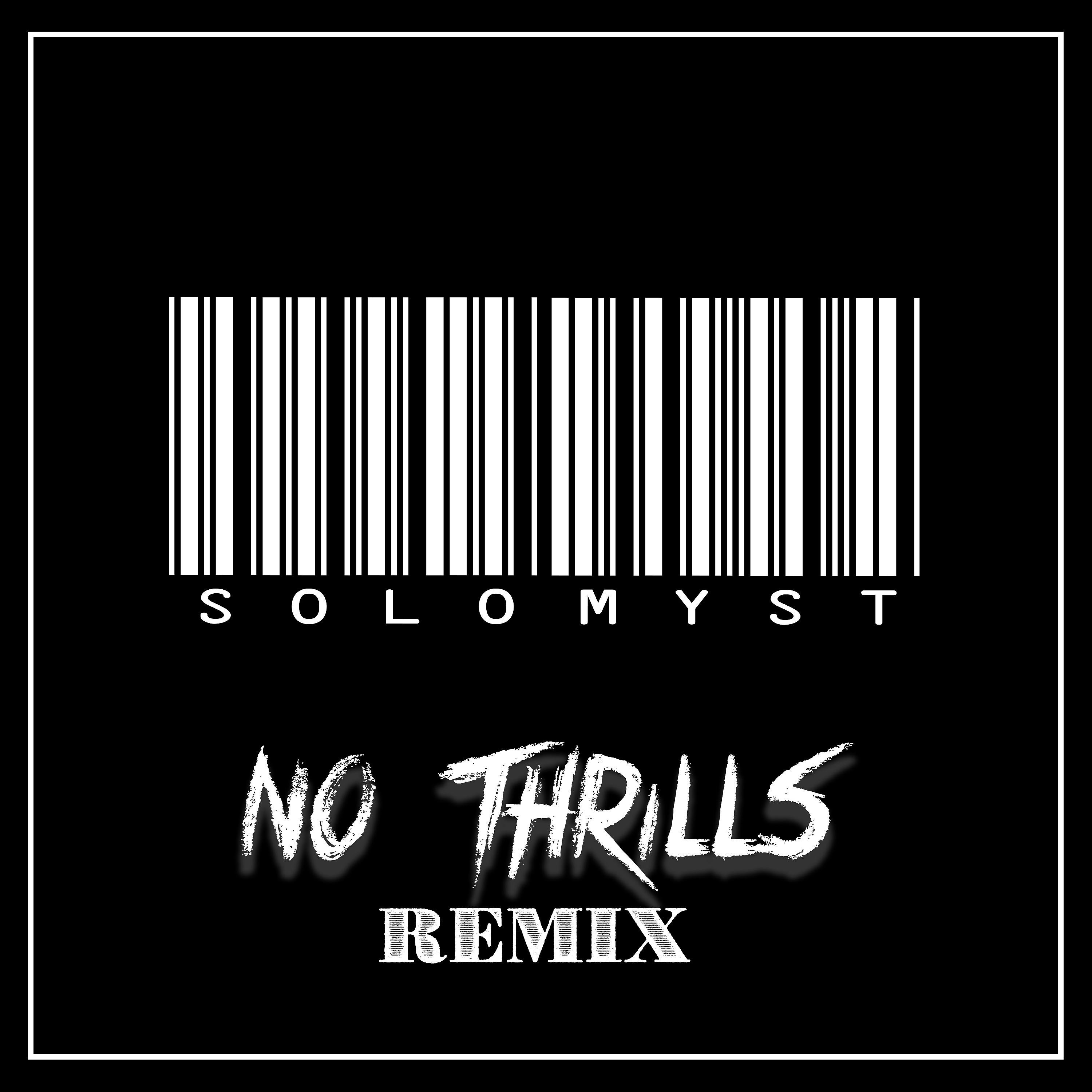 Постер альбома No Thrills (Remix)