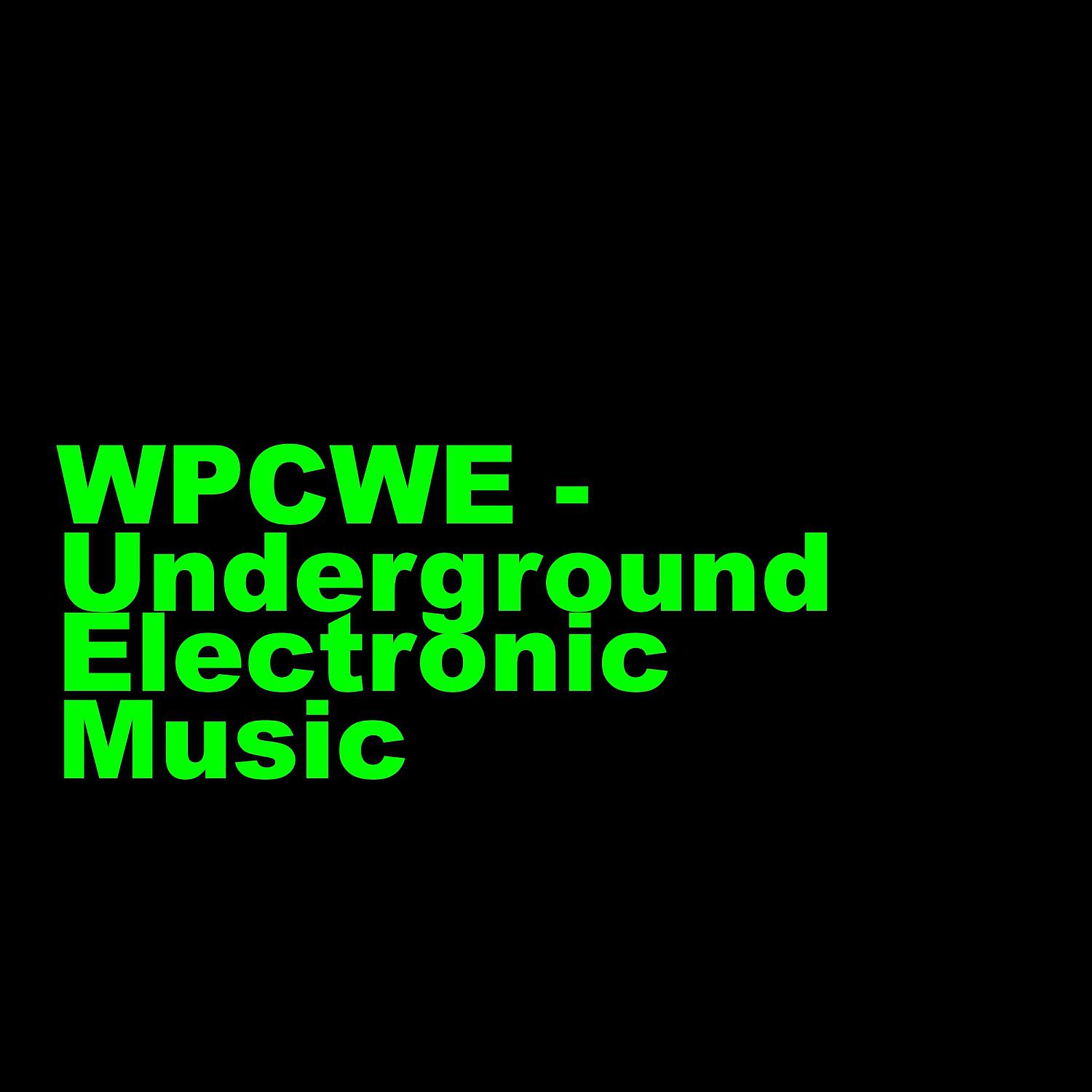 Постер альбома Underground Electronic Music