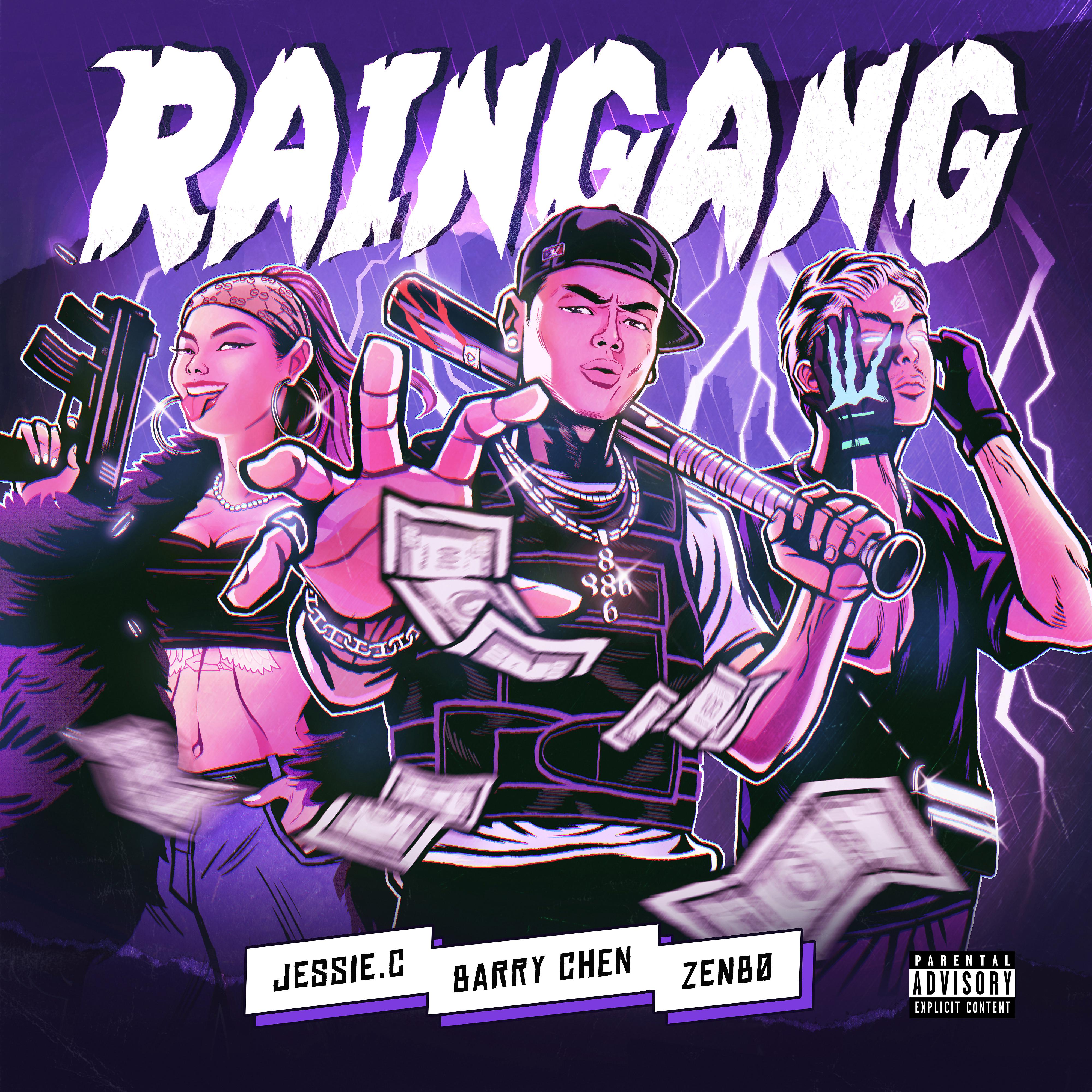 Постер альбома Raingang (feat. Jessie.C & ZENBØ )