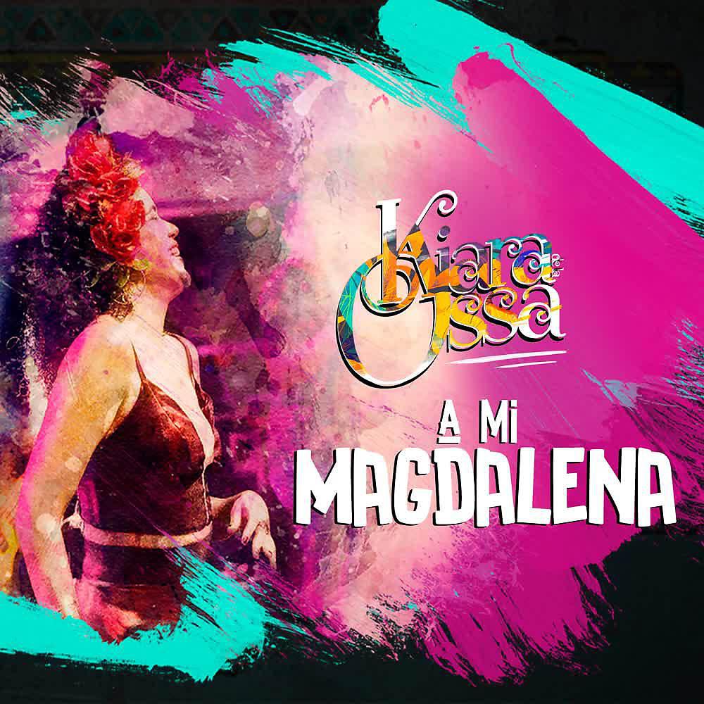 Постер альбома A Mi Magdalena