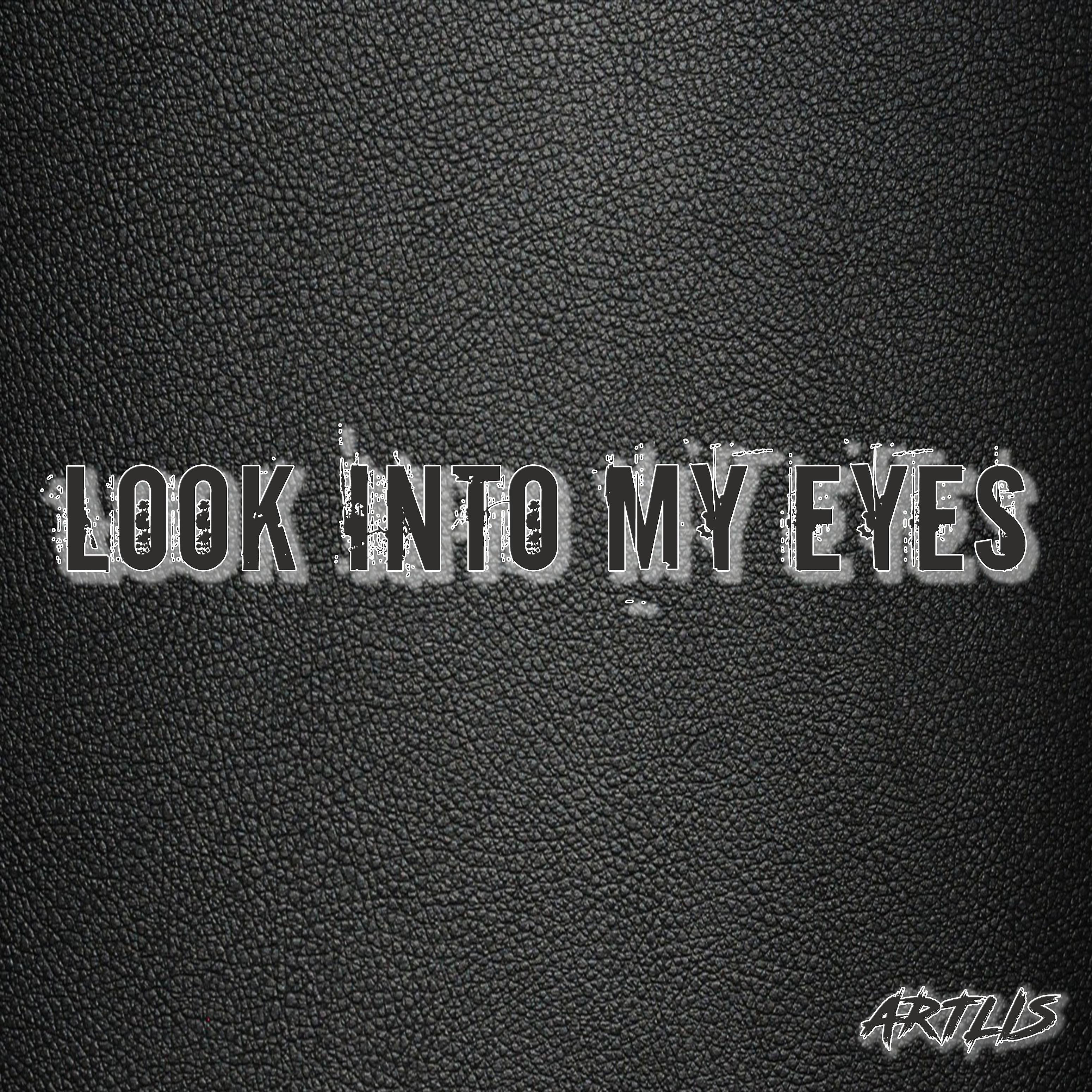 Постер альбома Look into My Eyes