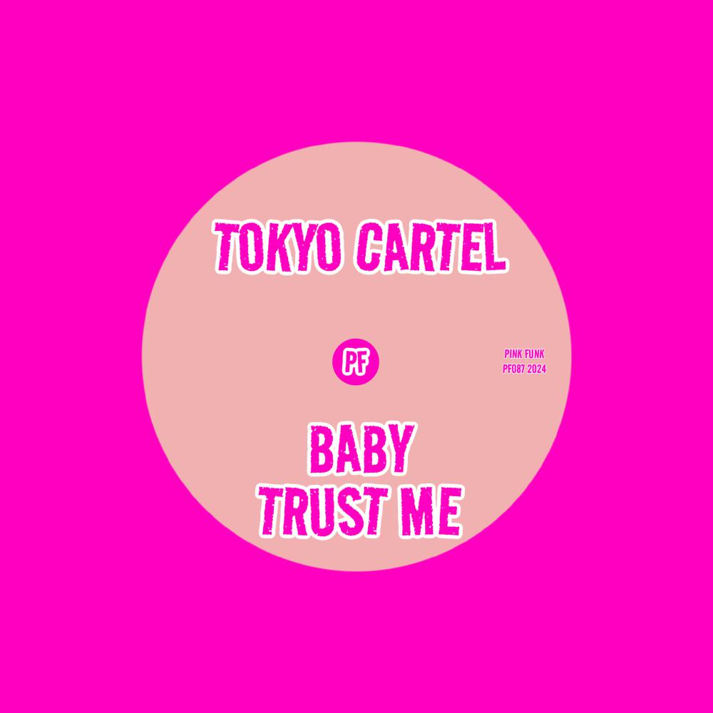 Постер альбома Baby Trust Me
